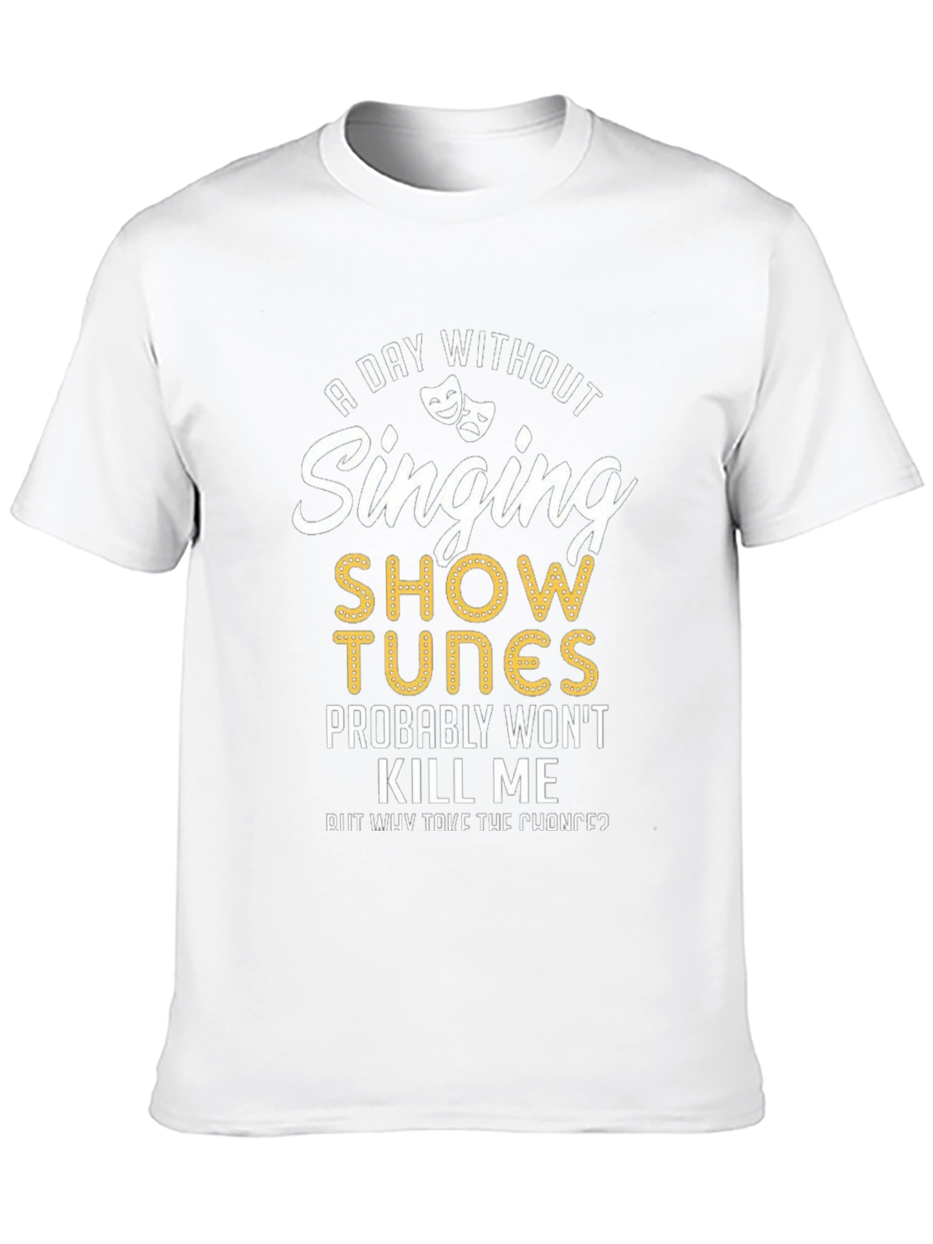 Singing Show Tunes T-Shirt