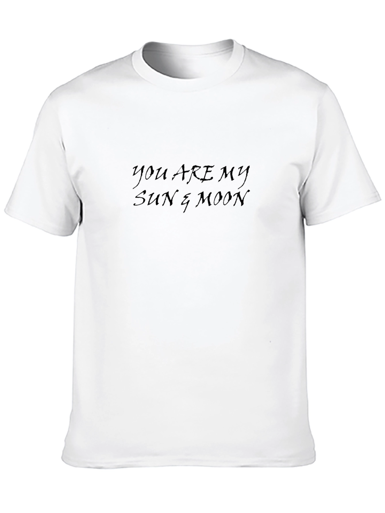 You Are My Sun & Moon Black Graphic T-Shirt