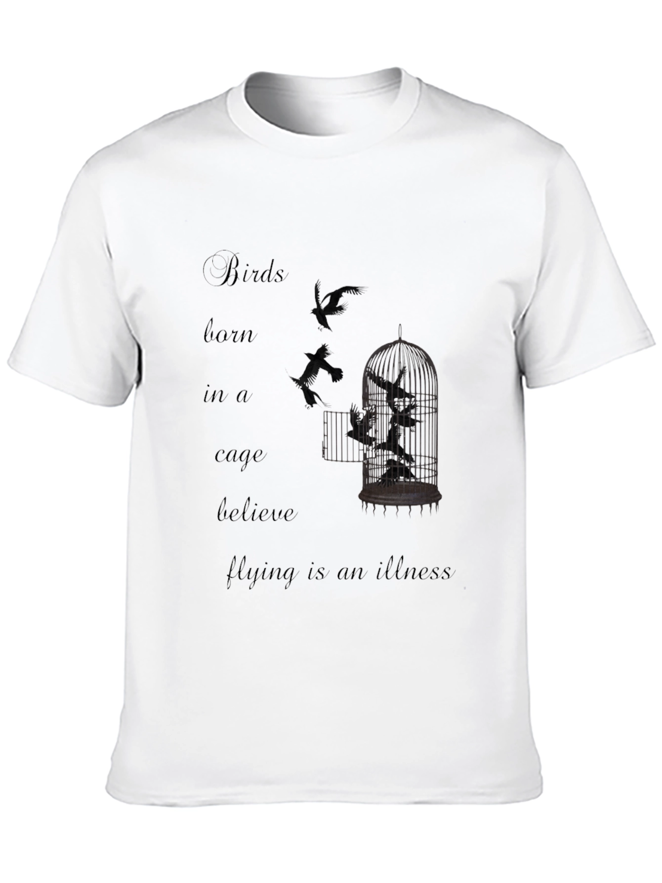 Birds Born in a Cage Graphic T-Shirt