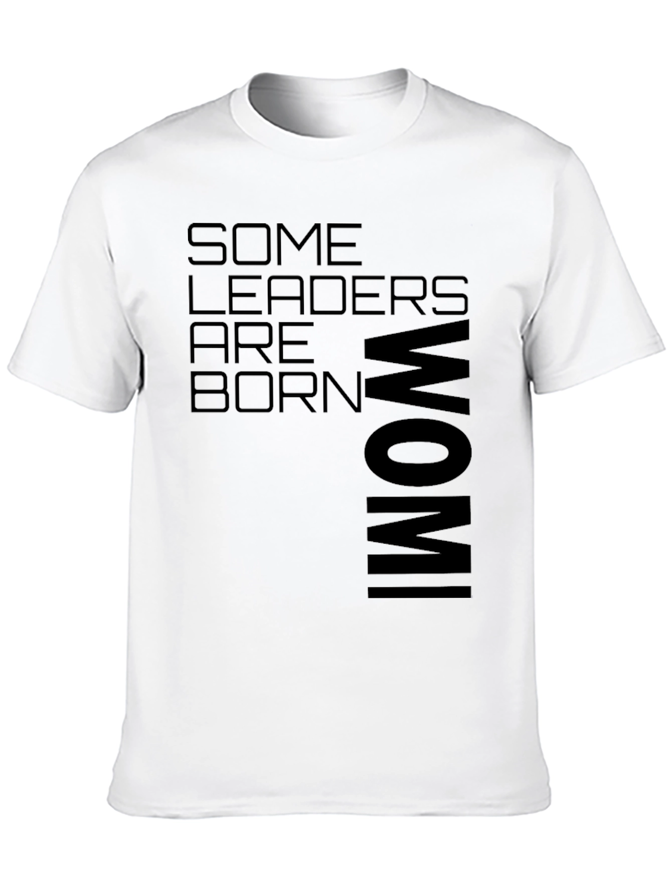 Some Leaders Are Born WOMI Black T-Shirt