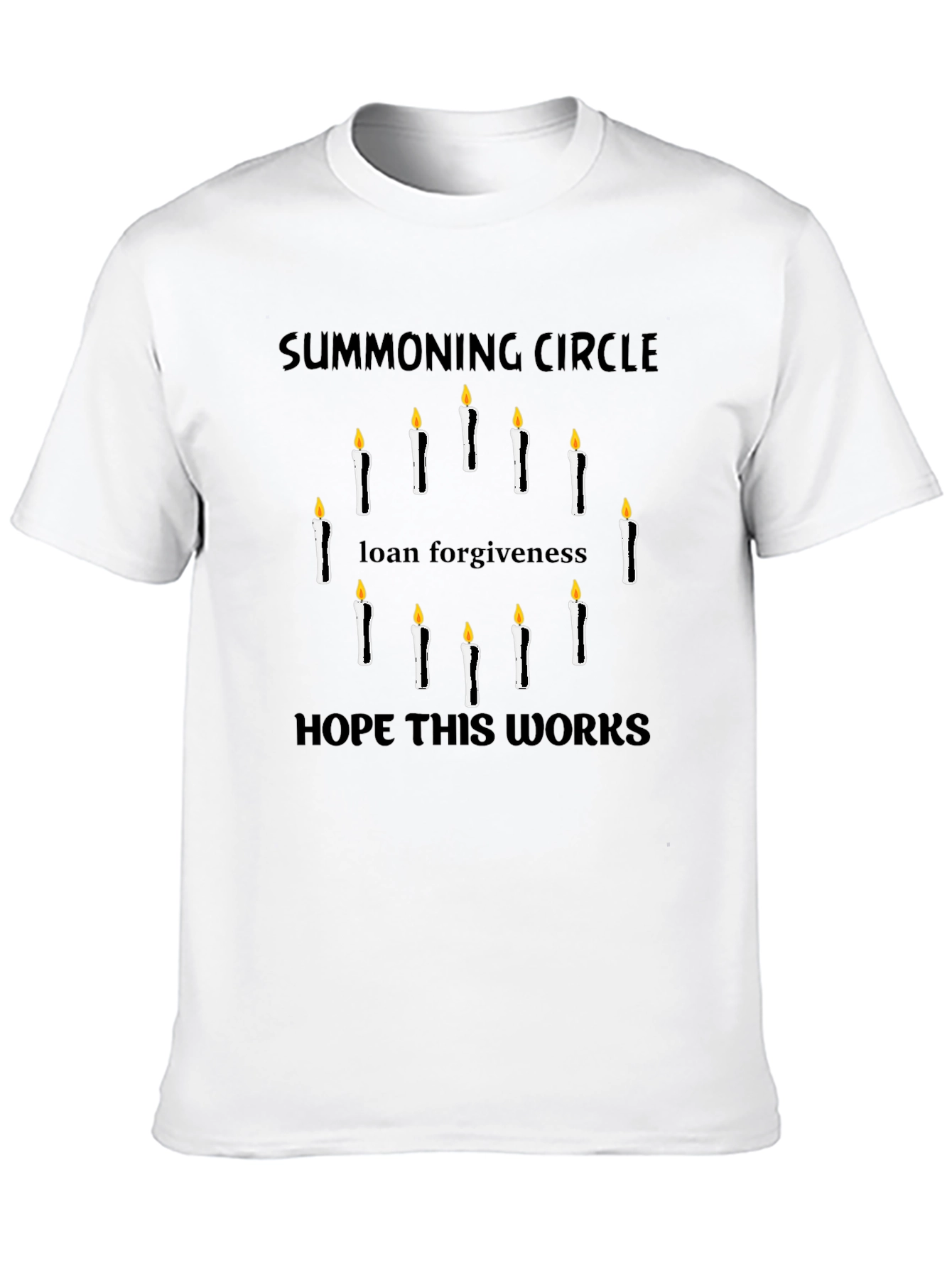 Summoning Circle Loan Forgiveness T-Shirt