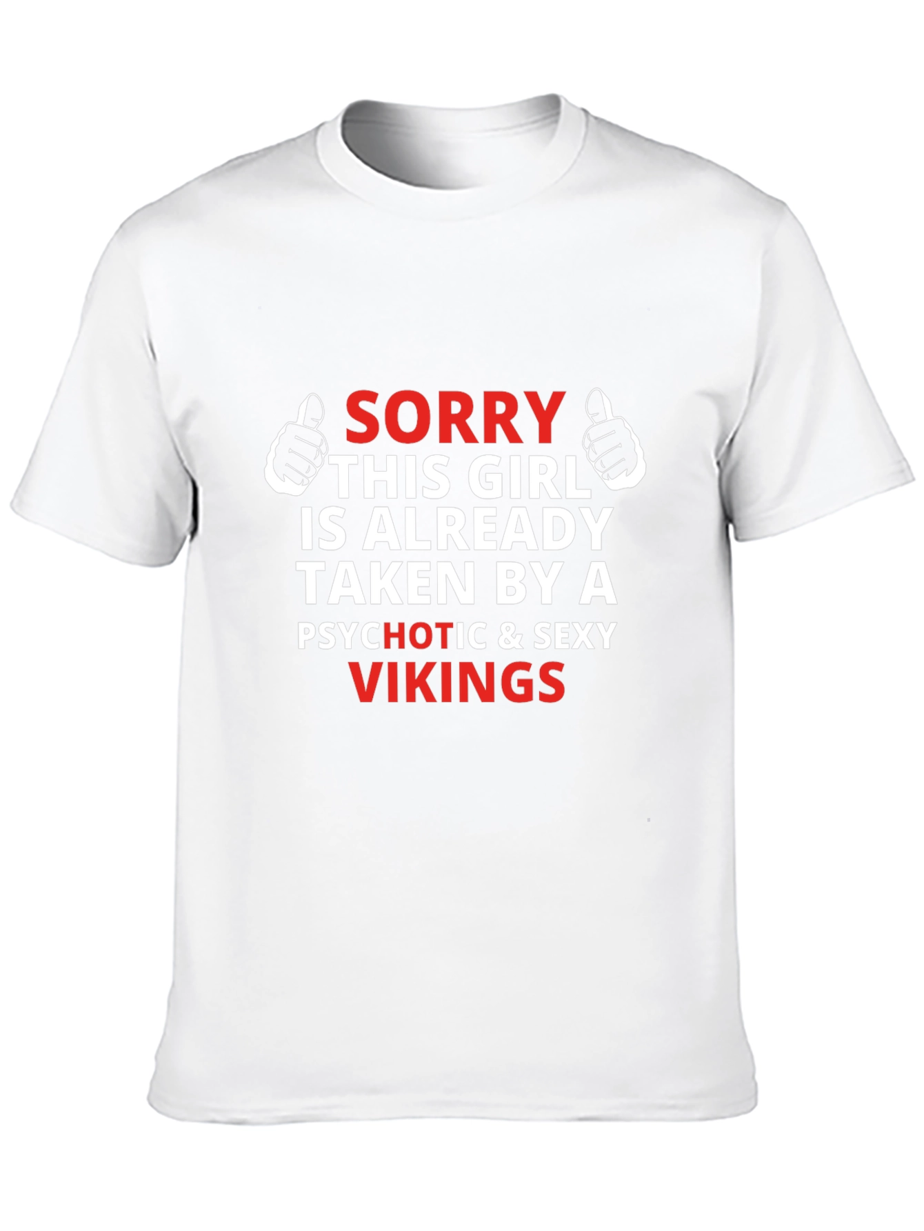 Sorry Taken by Vikings Graphic Tee