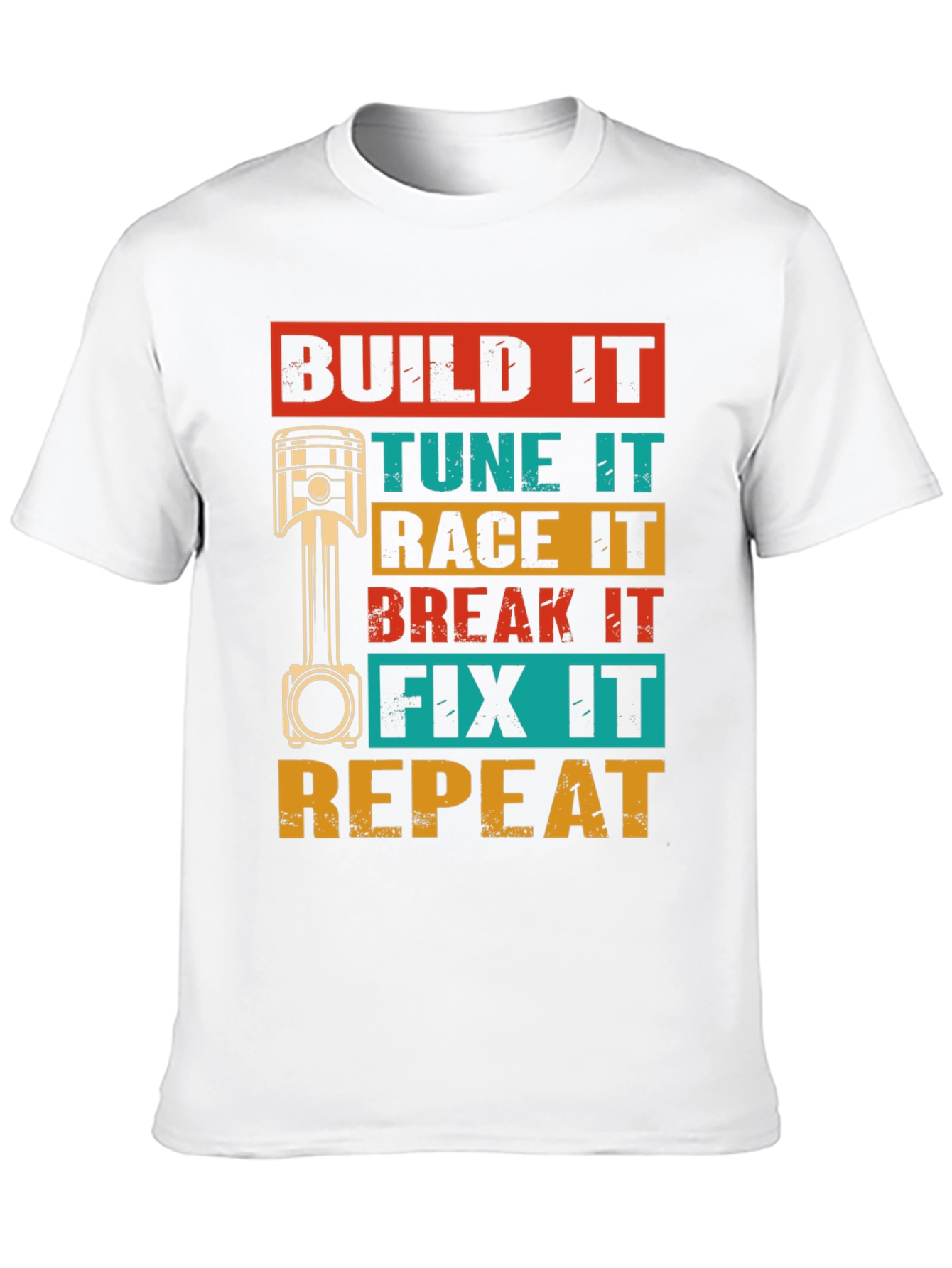 Build It Tune It Race It T-Shirt