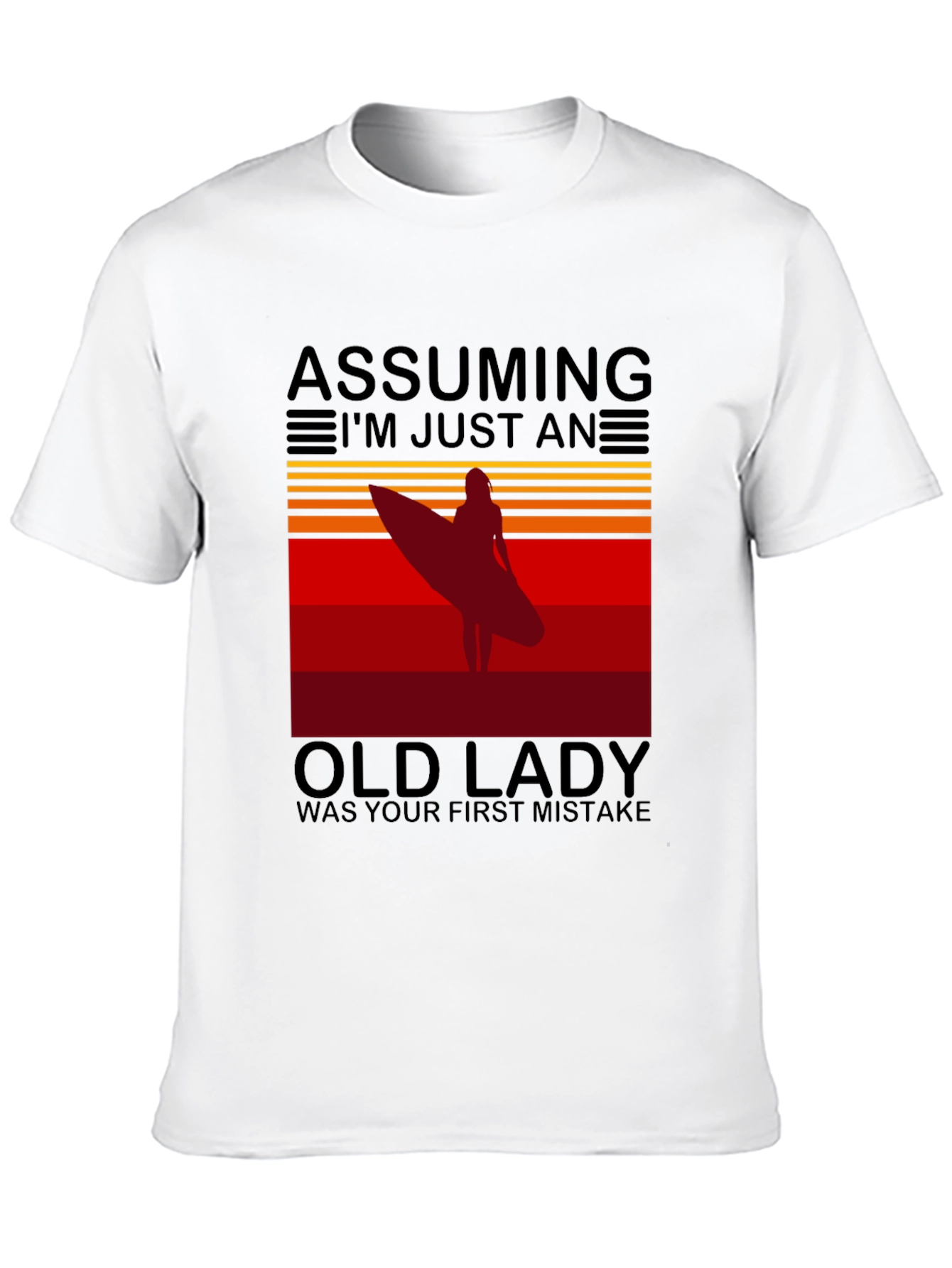Assuming Old Lady Surfer T-Shirt