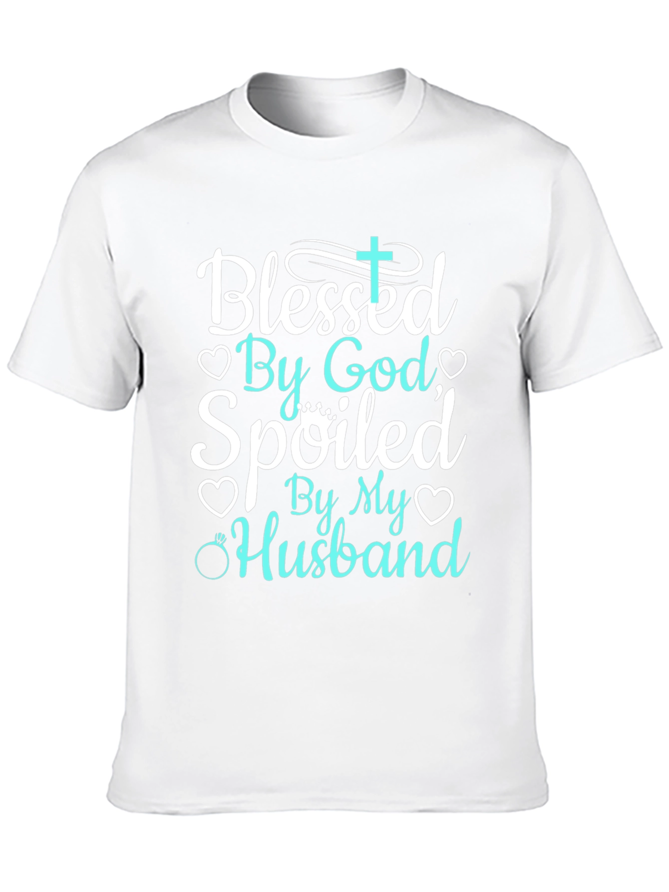 Blessed By God Spoiled By My Husband Tee