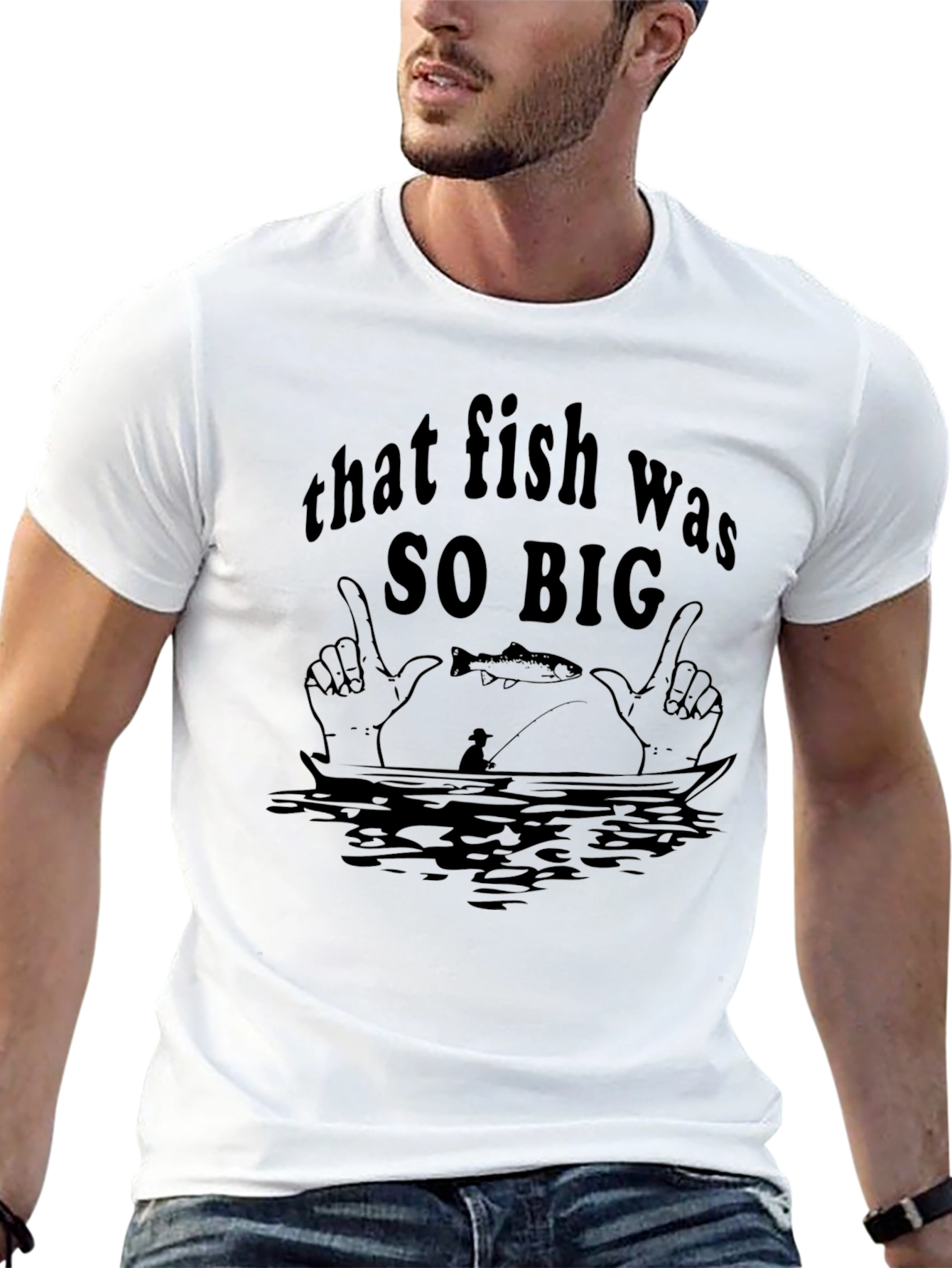 That Fish Was SO BIG T-Shirt