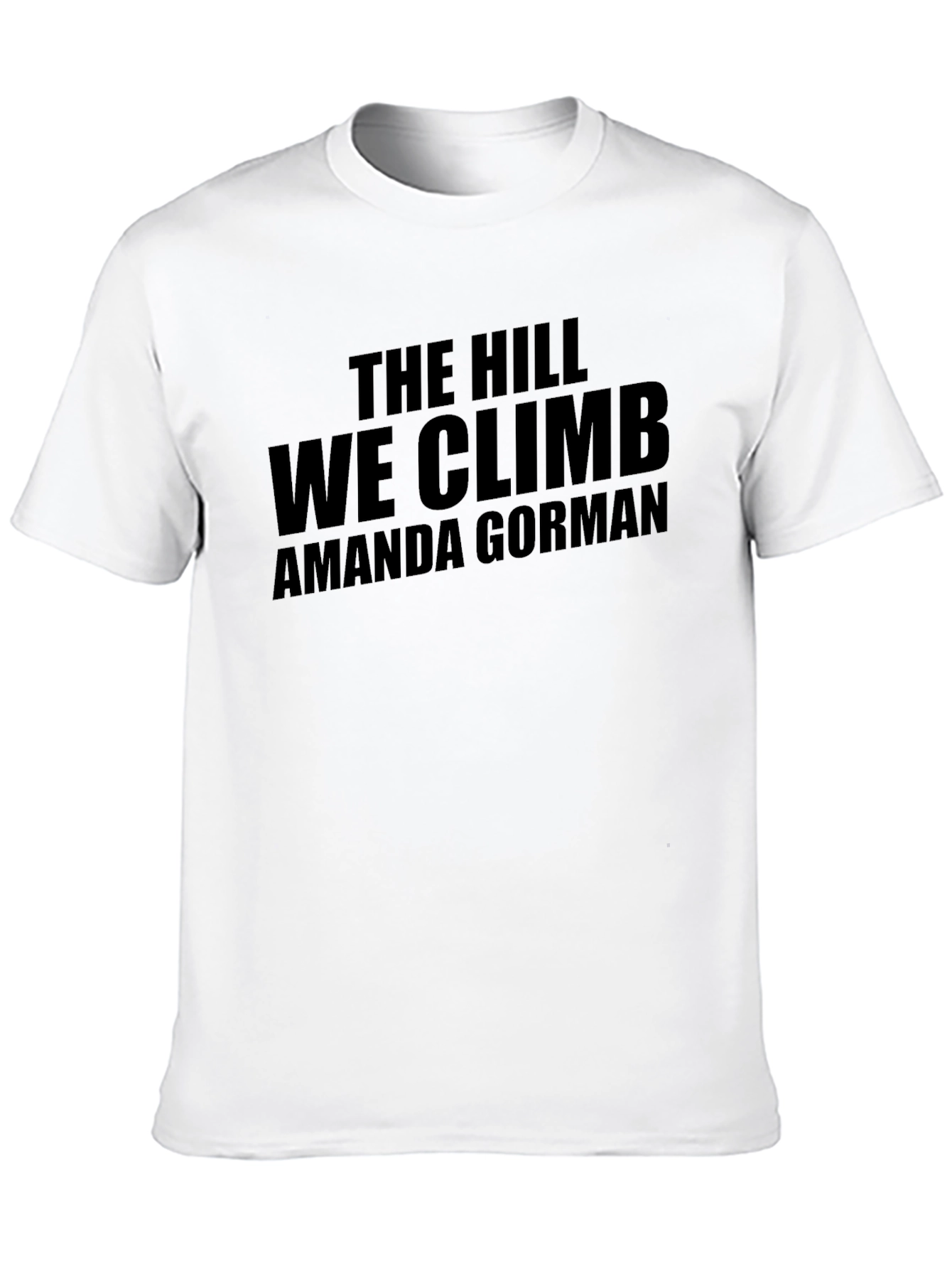 The Hill We Climb Amanda Gorman T-Shirt