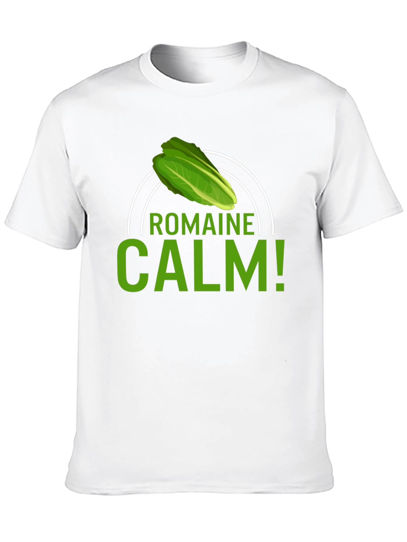 Romaine Calm T-Shirt - Funny Foodie Tee