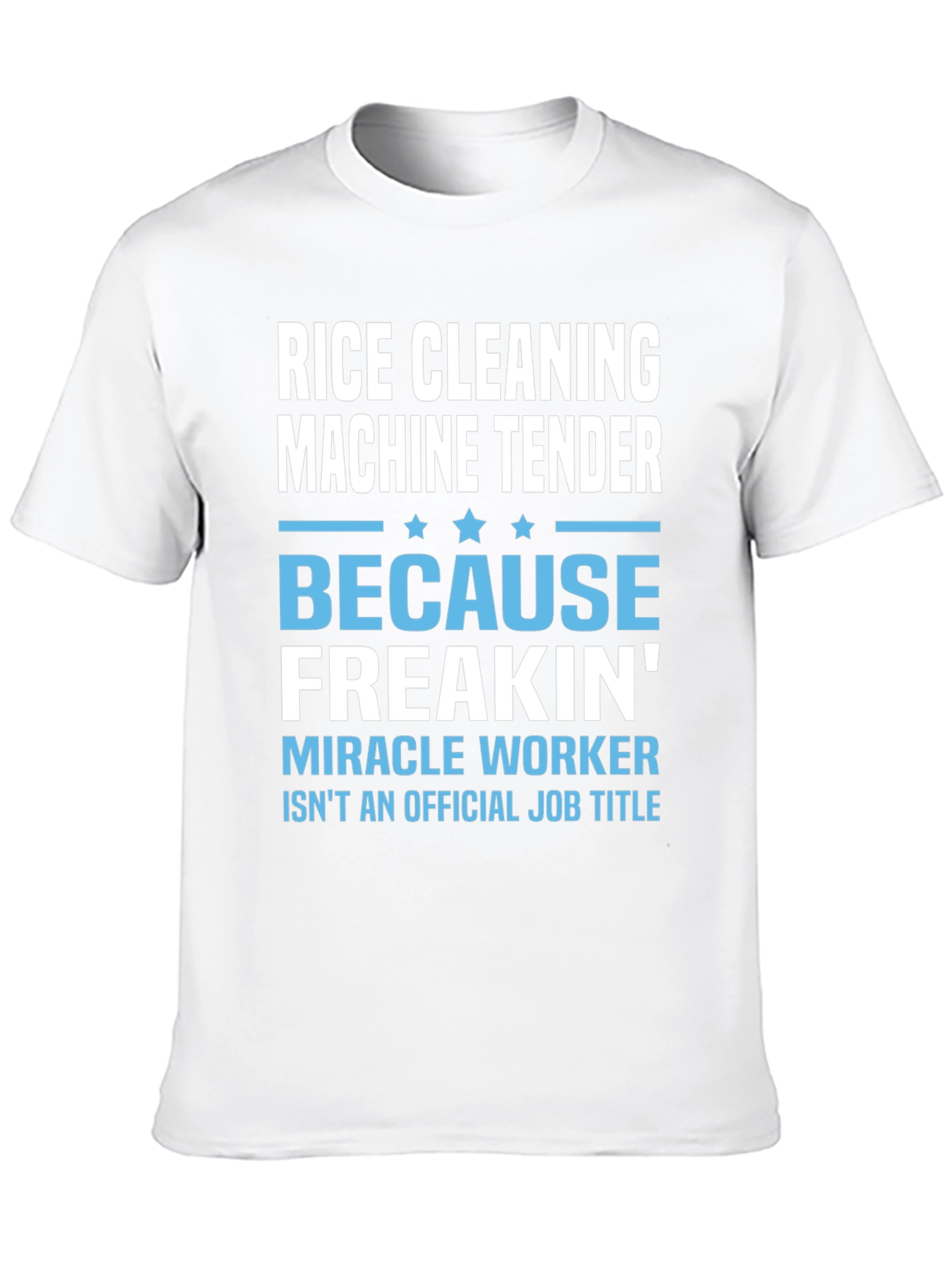 Rice Cleaning Machine Tender T-Shirt