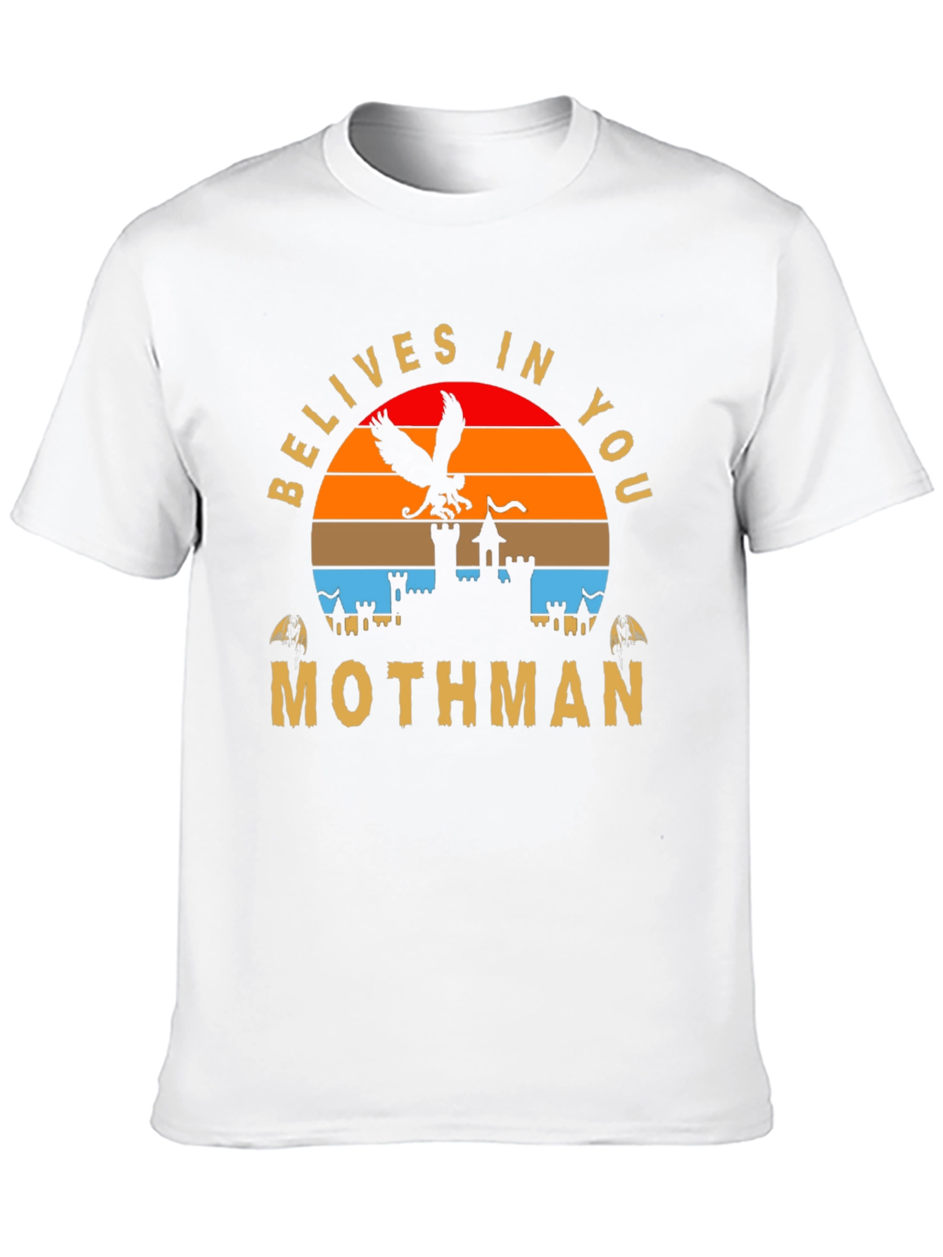 Belives In You Mothman T-Shirt