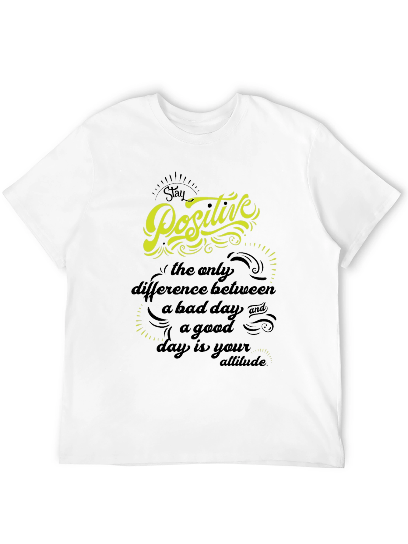 Stay Positive Graphic T-Shirt