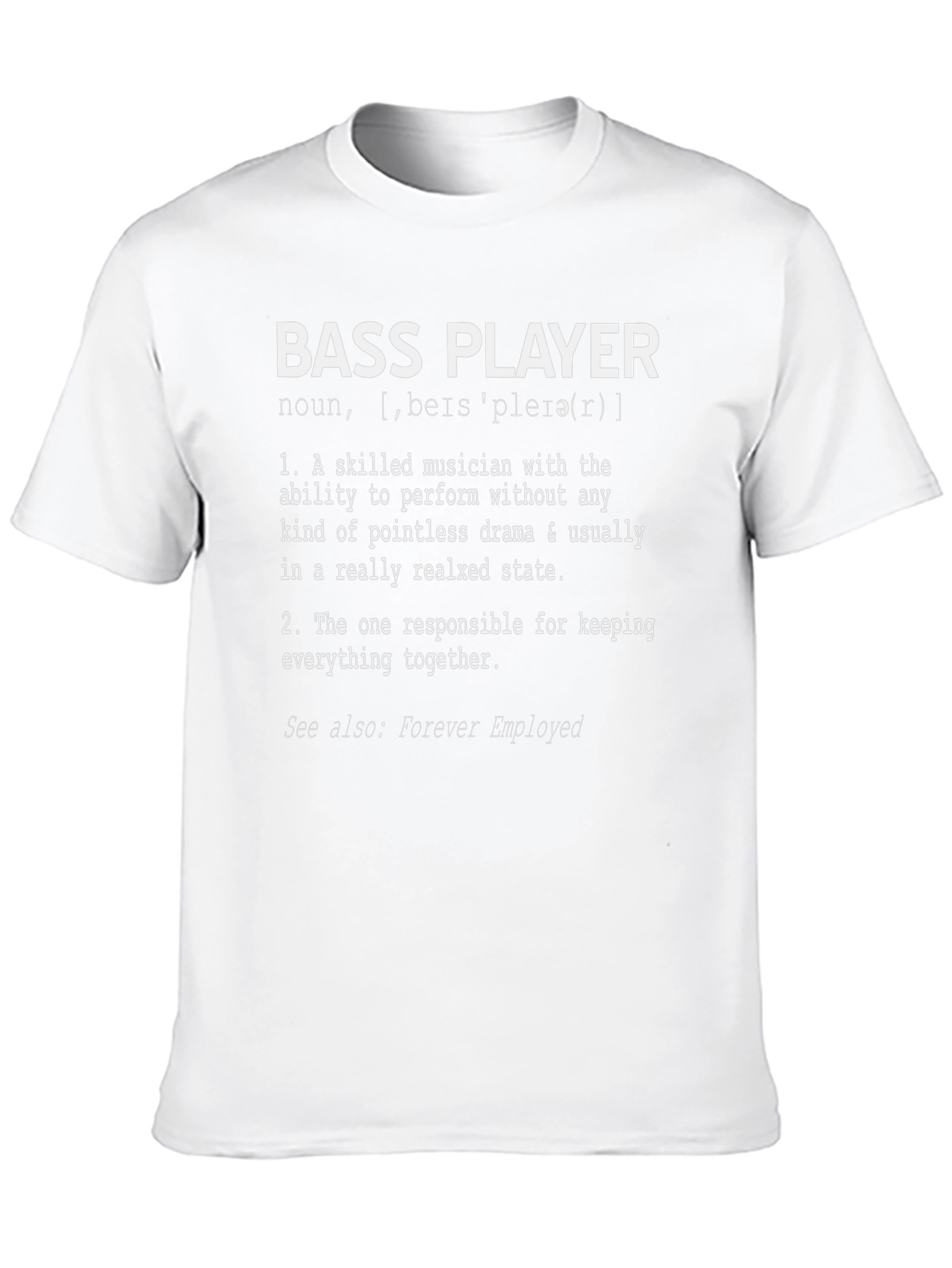 Bass Player Definition T-Shirt