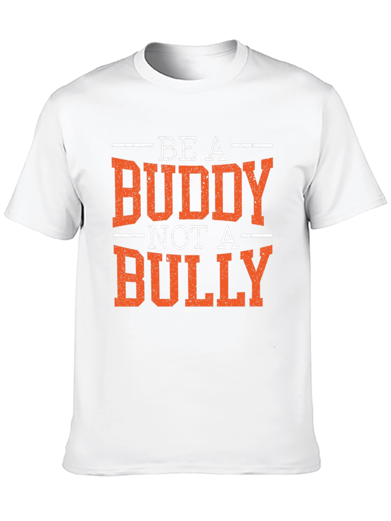 Be a Buddy Not a Bully Graphic T-Shirt