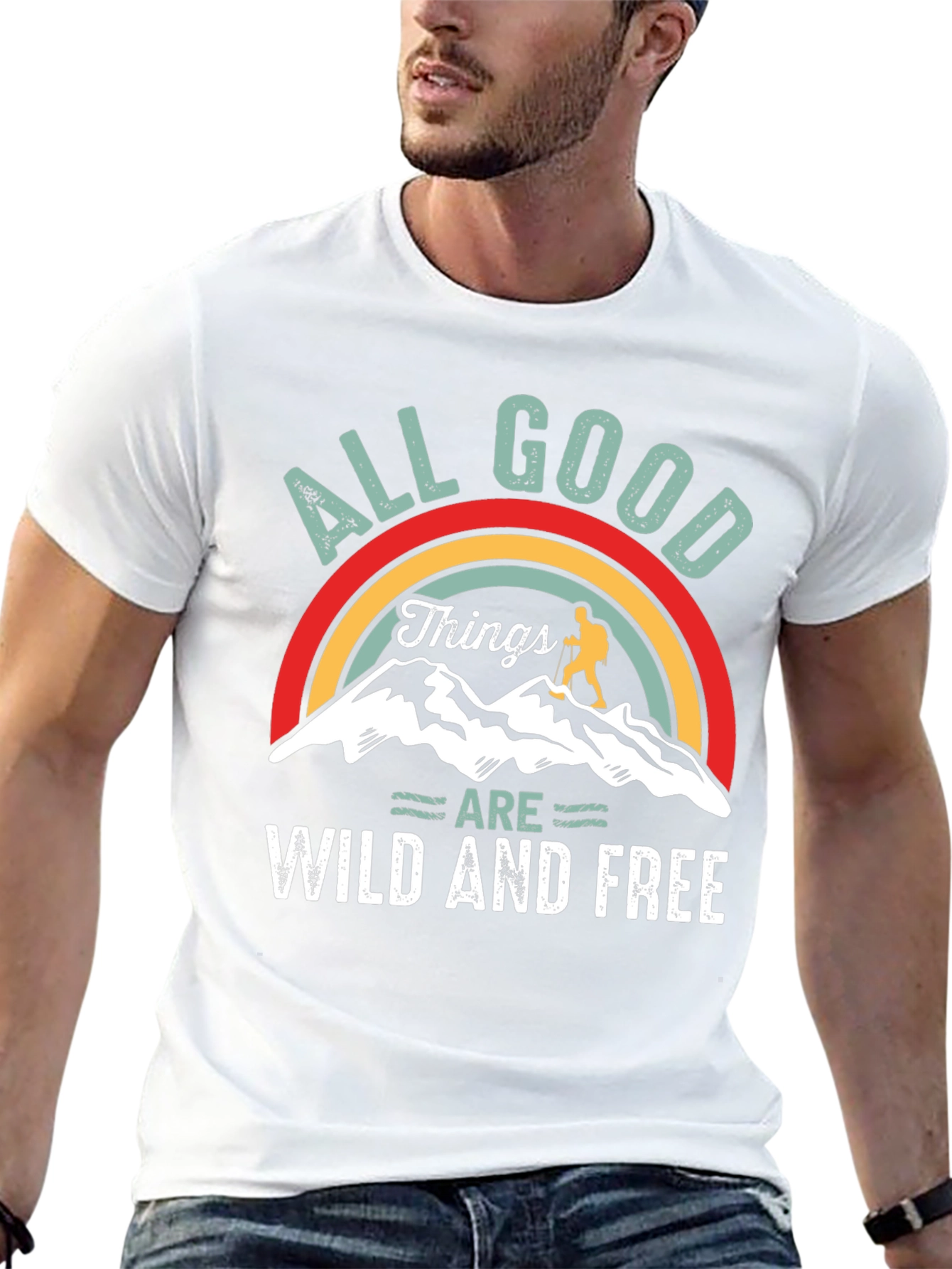 All Good Things are Wild and Free T-Shirt
