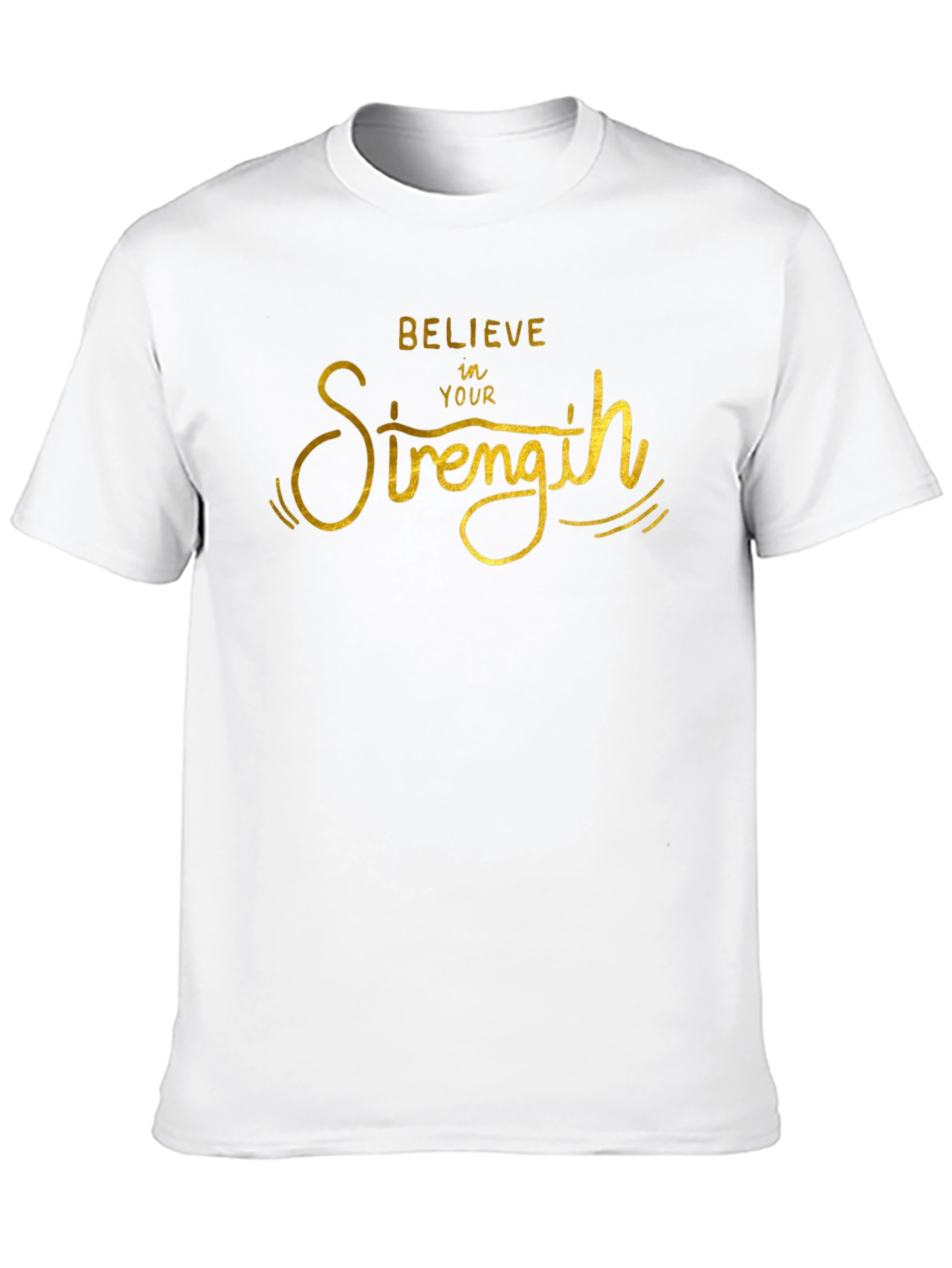 Believe In Your Strength Black T-Shirt