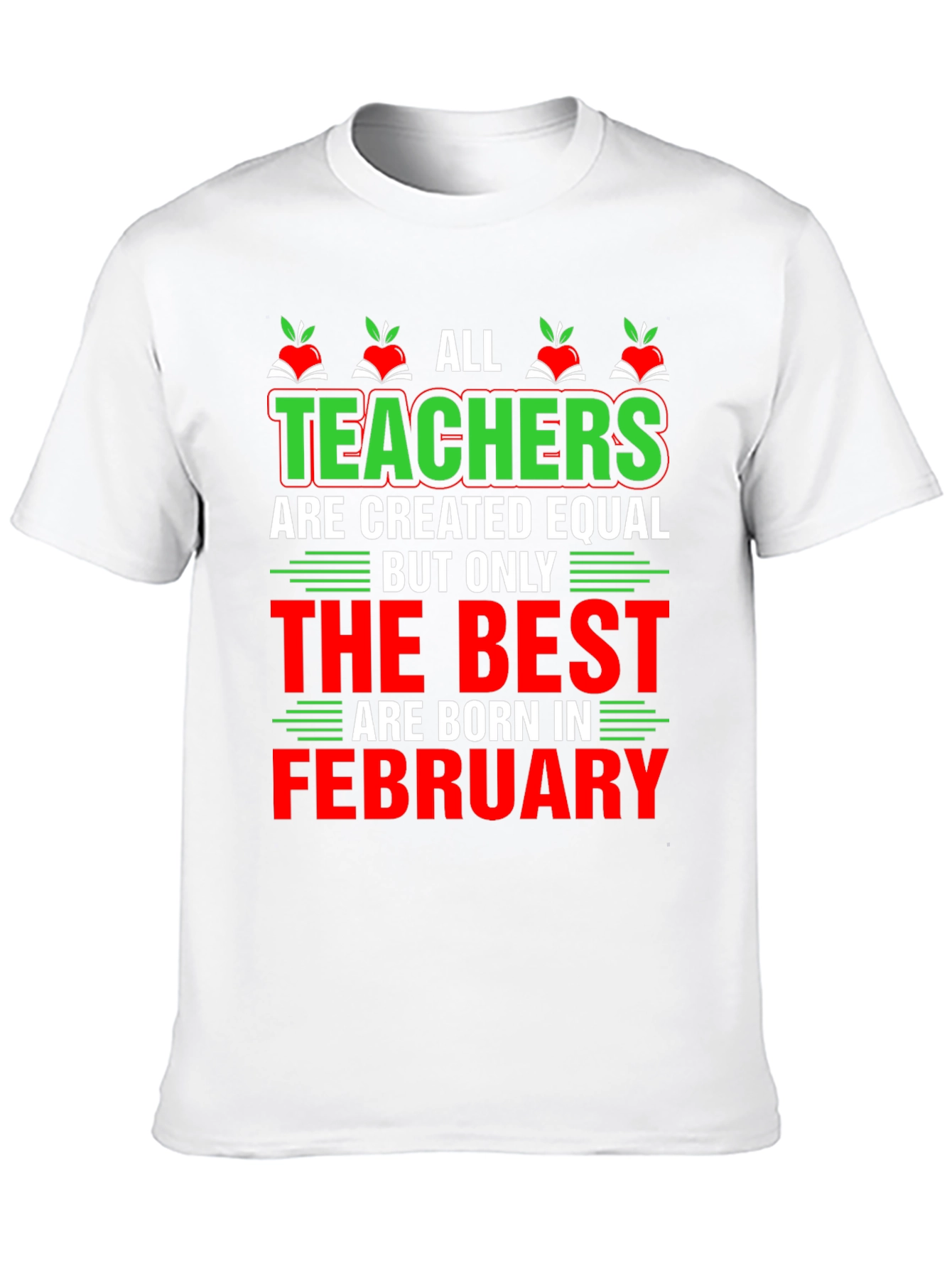 Teacher February Birthday T-Shirt