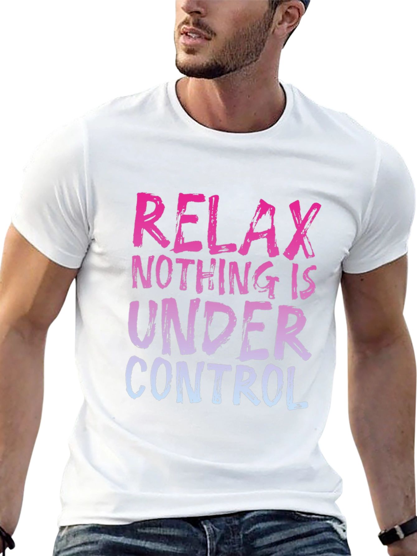 Relax Nothing Is Under Control Graphic Tee