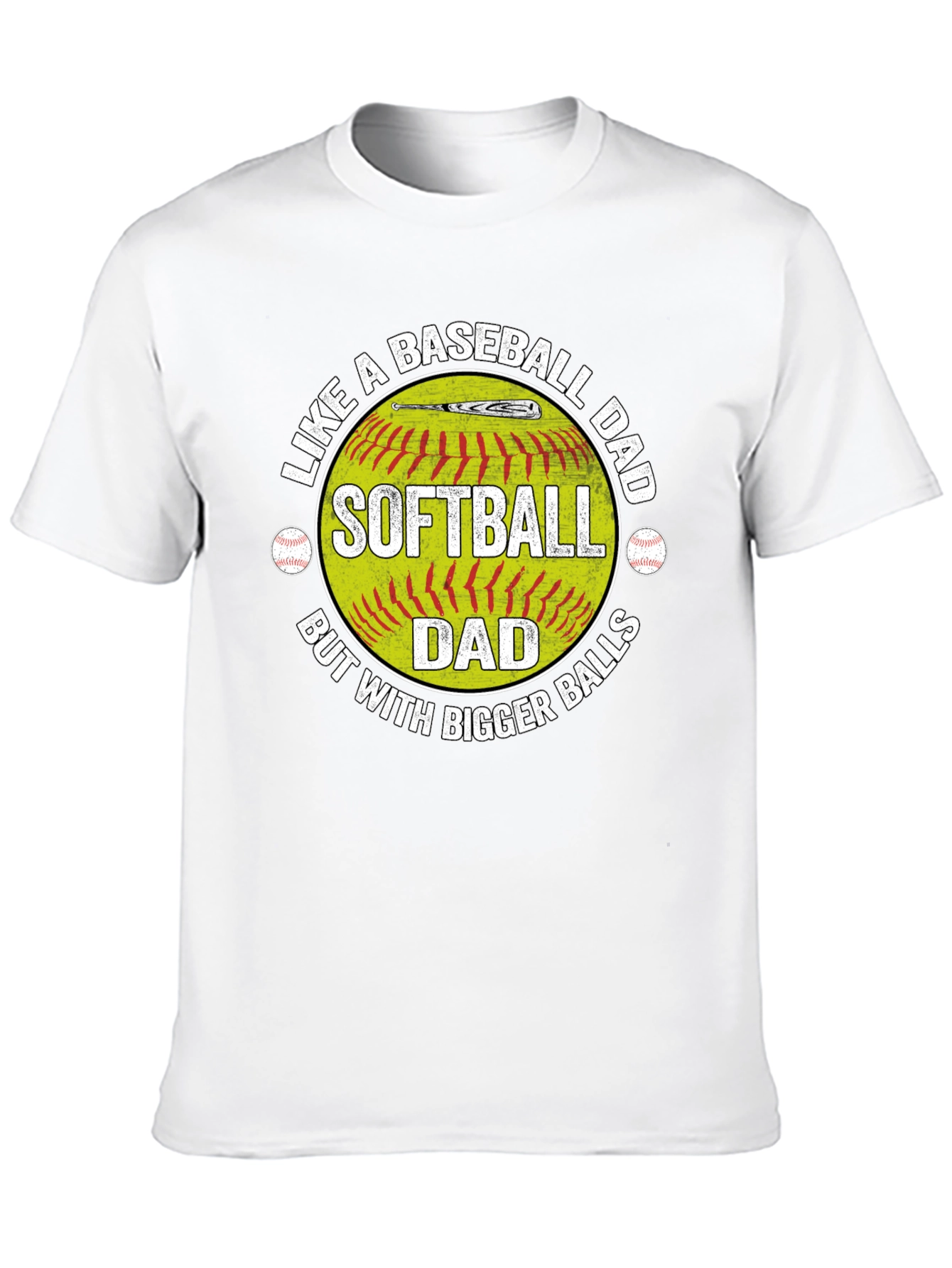 Softball Dad T-Shirt - Baseball Dad Humor Tee