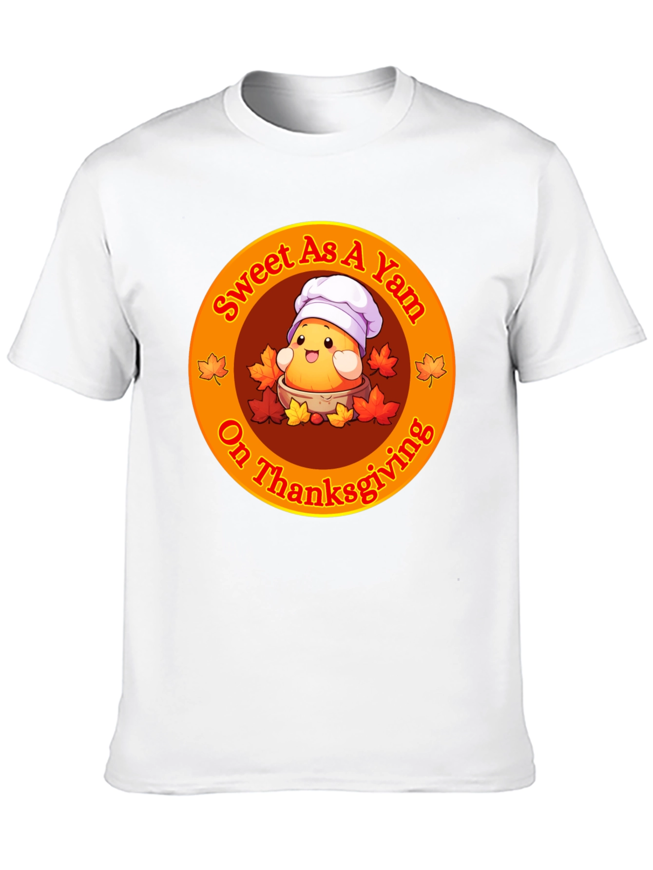 Sweet As A Yam Thanksgiving T-Shirt