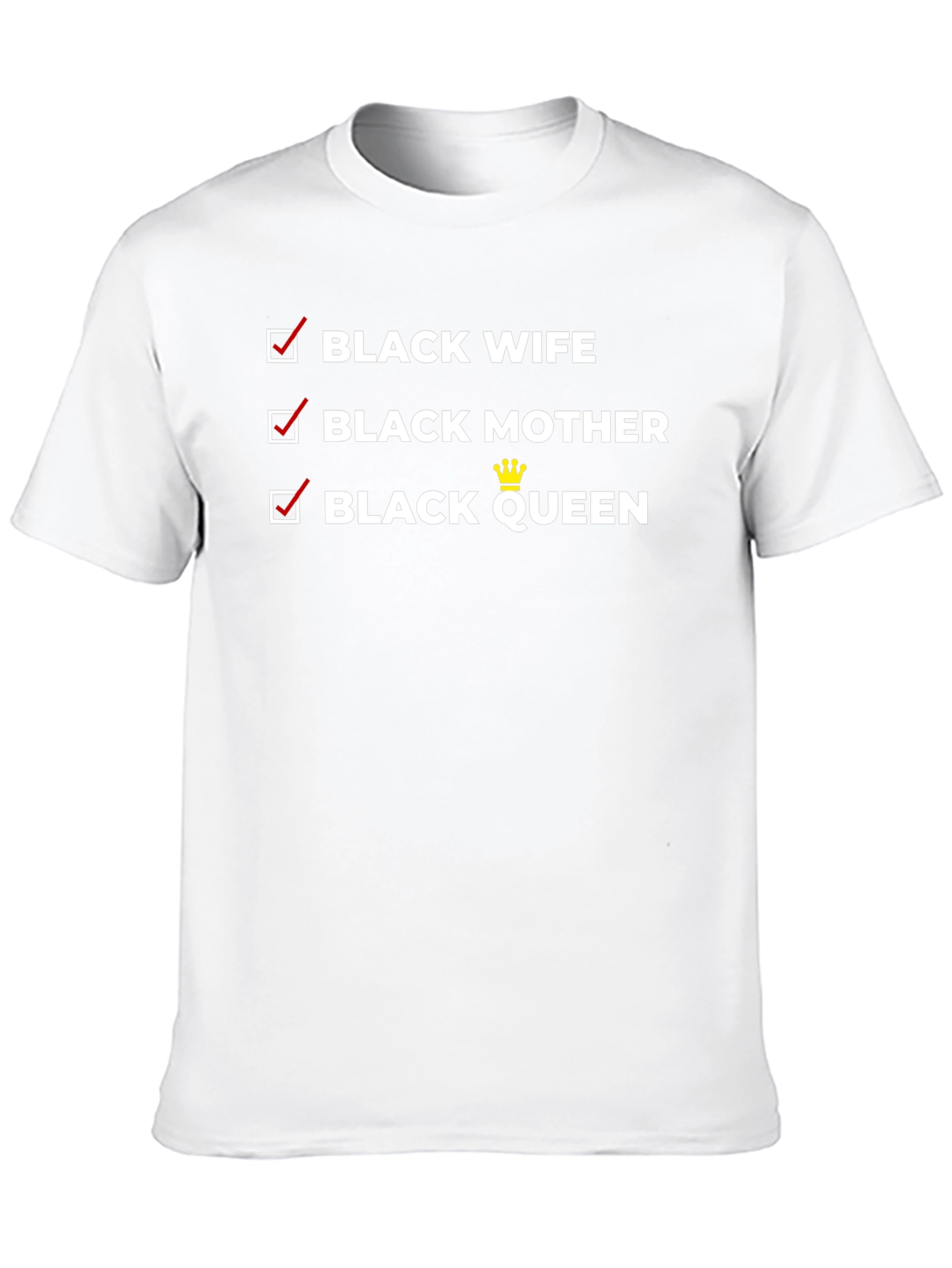 Black Wife Mother Queen T-Shirt - Empowering Tee