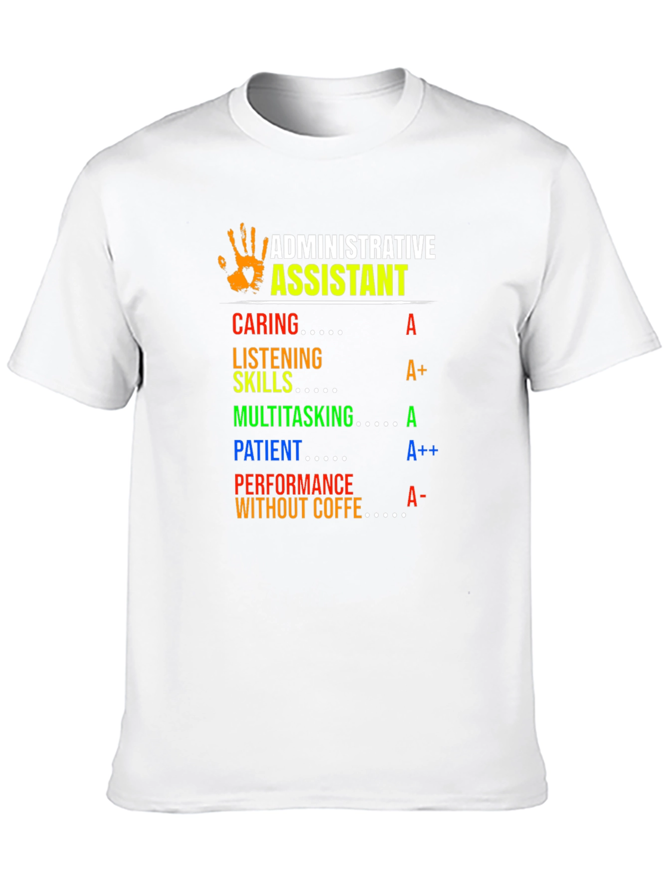 Administrative Assistant T-Shirt - Caring Patient Multitasking