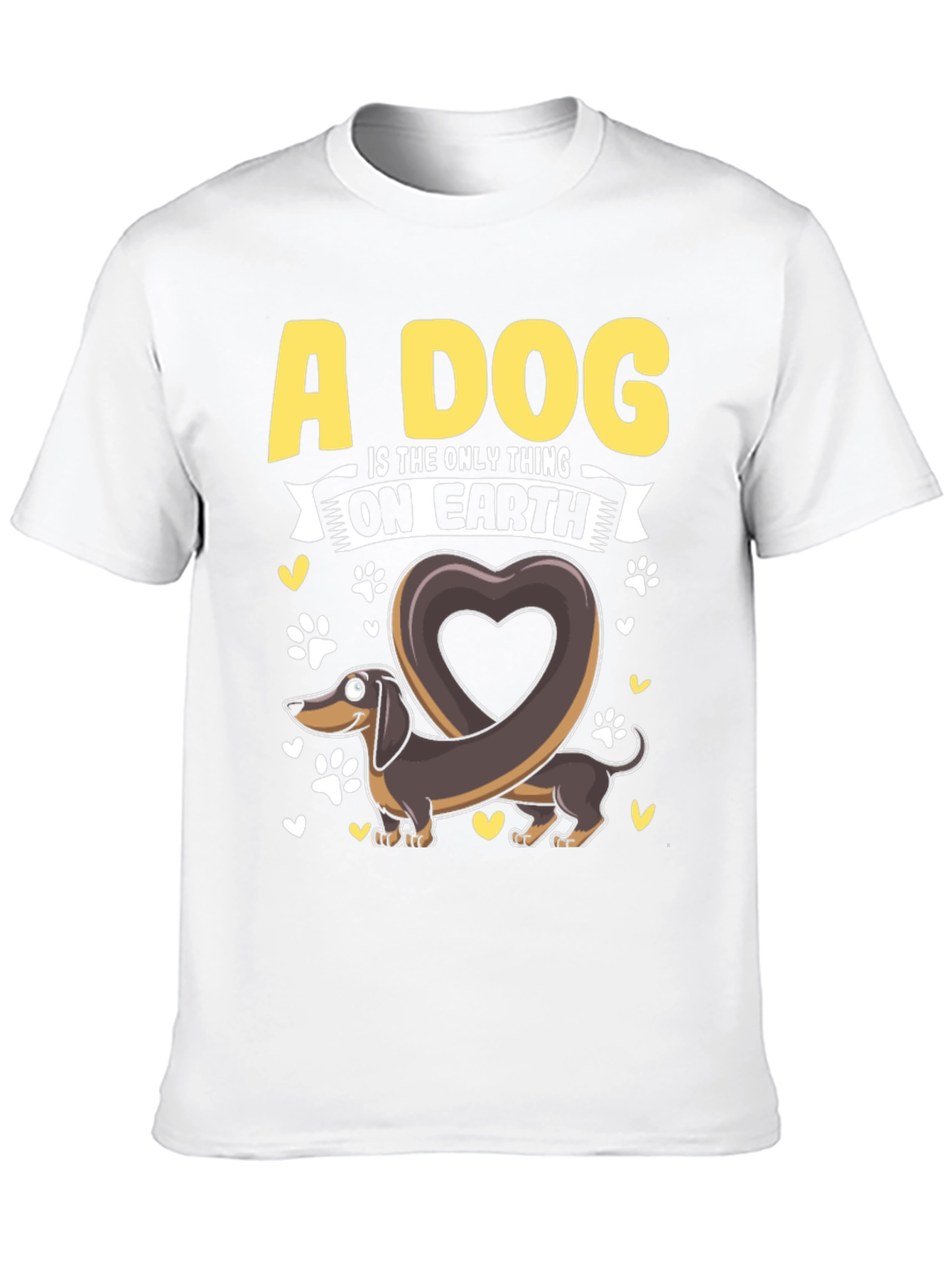 A Dog is The Only Thing Dachshund T-Shirt