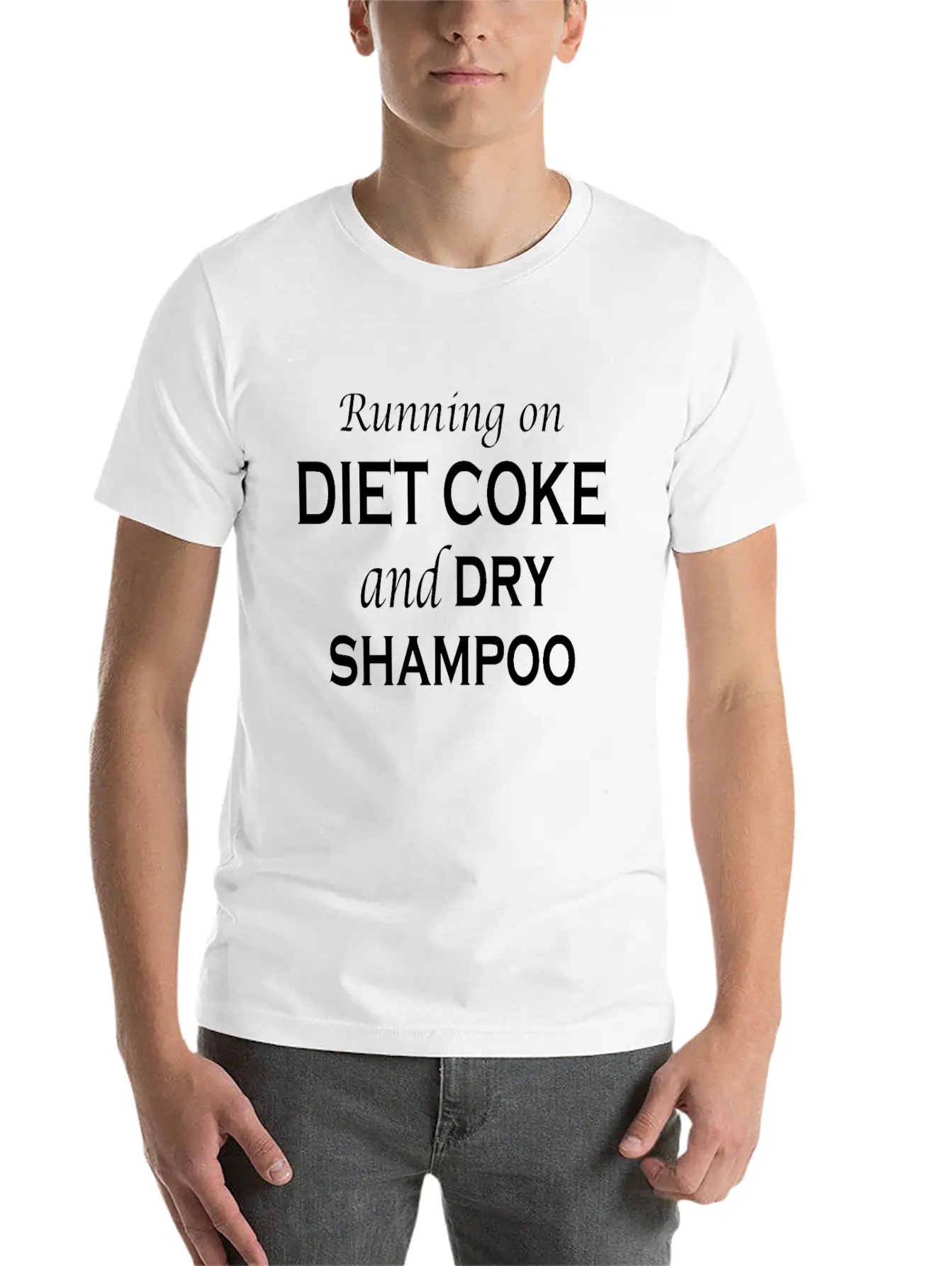 Running On Diet Coke And Dry Shampoo Lightweight Cotton T-Shirt – Daily Comfort Graphic Shirt