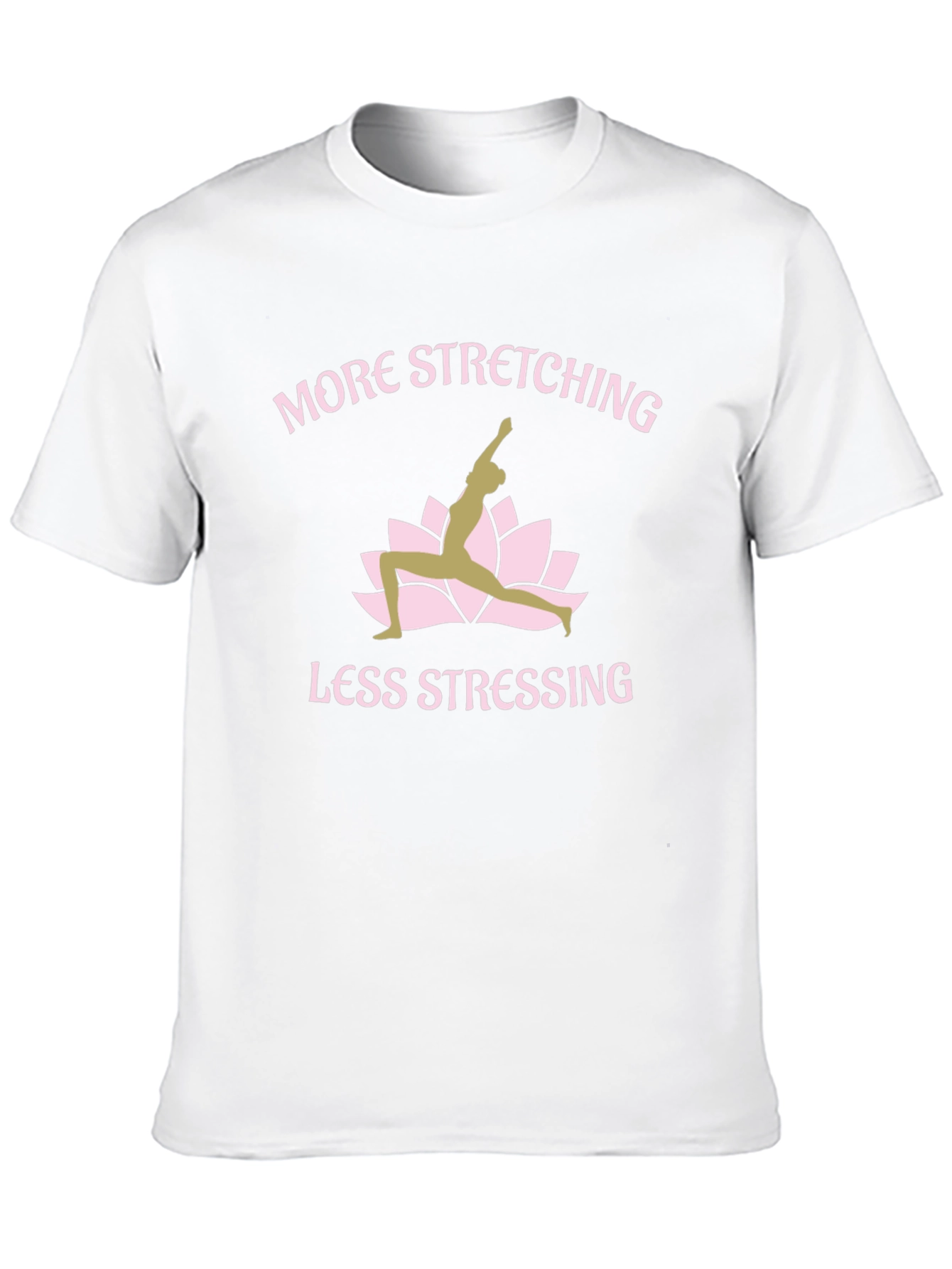 Yoga T-Shirt: More Stretching Less Stressing Graphic Tee