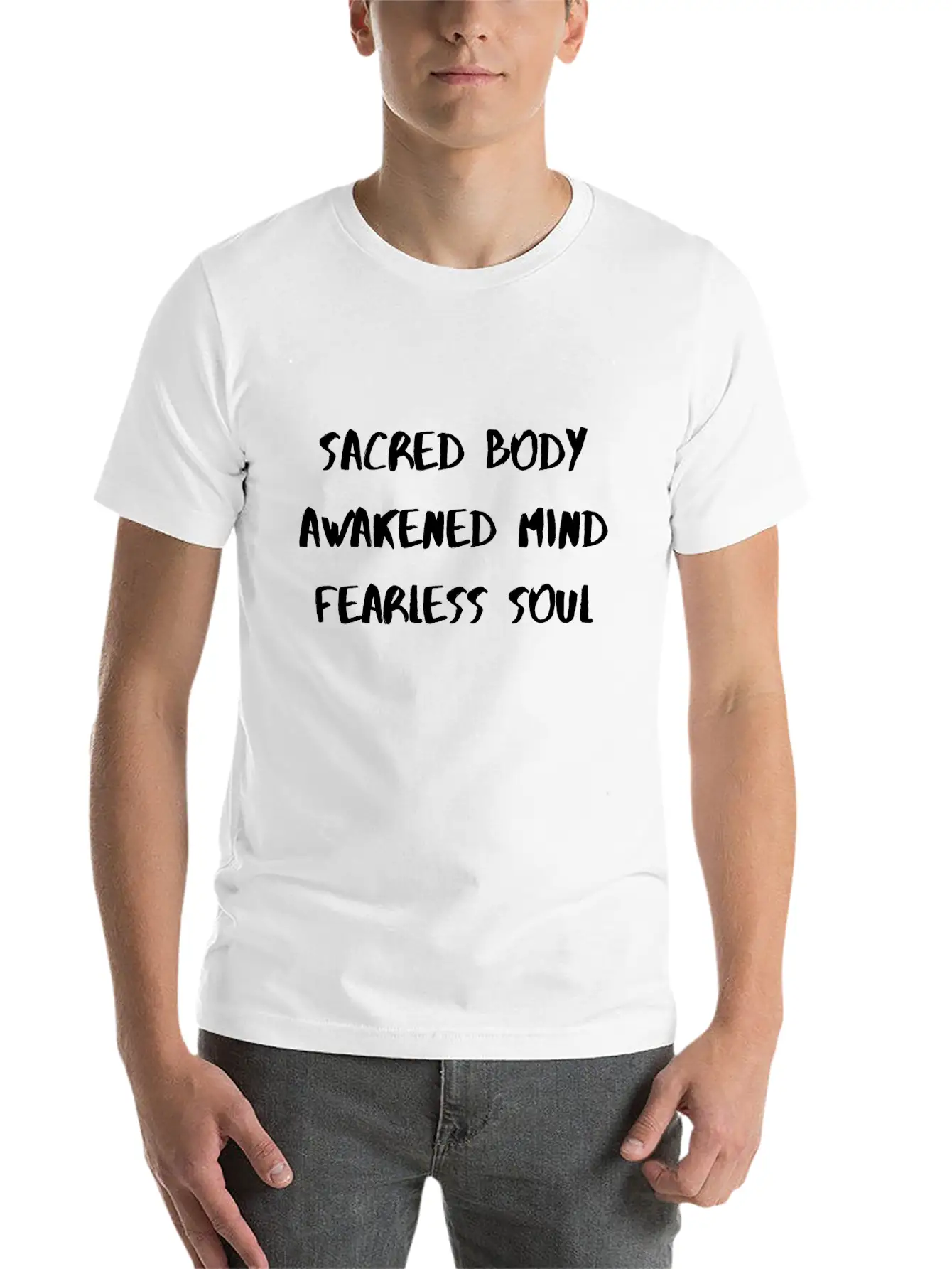 SacredBodyAwakenedMindFearlessSoul Lightweight Cotton T-Shirt – Daily Comfort Graphic Shirt