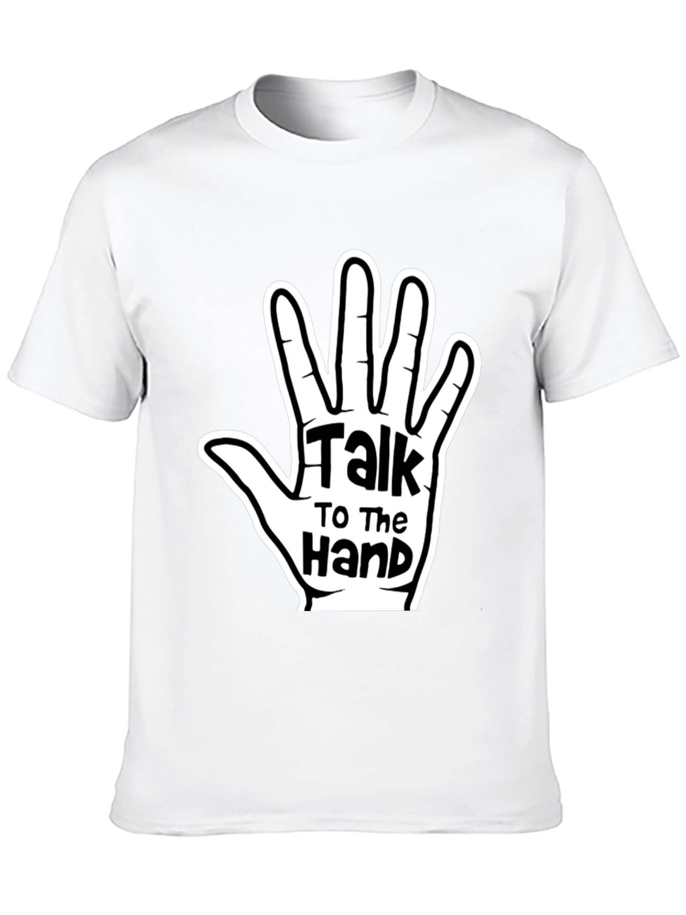 Talk To The Hand Graphic Tee