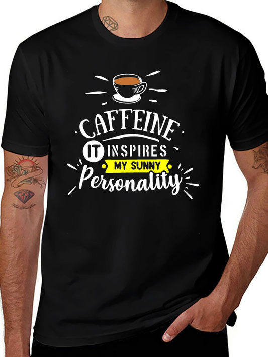 Caffeine Inspired T-Shirt - Sunny Personality