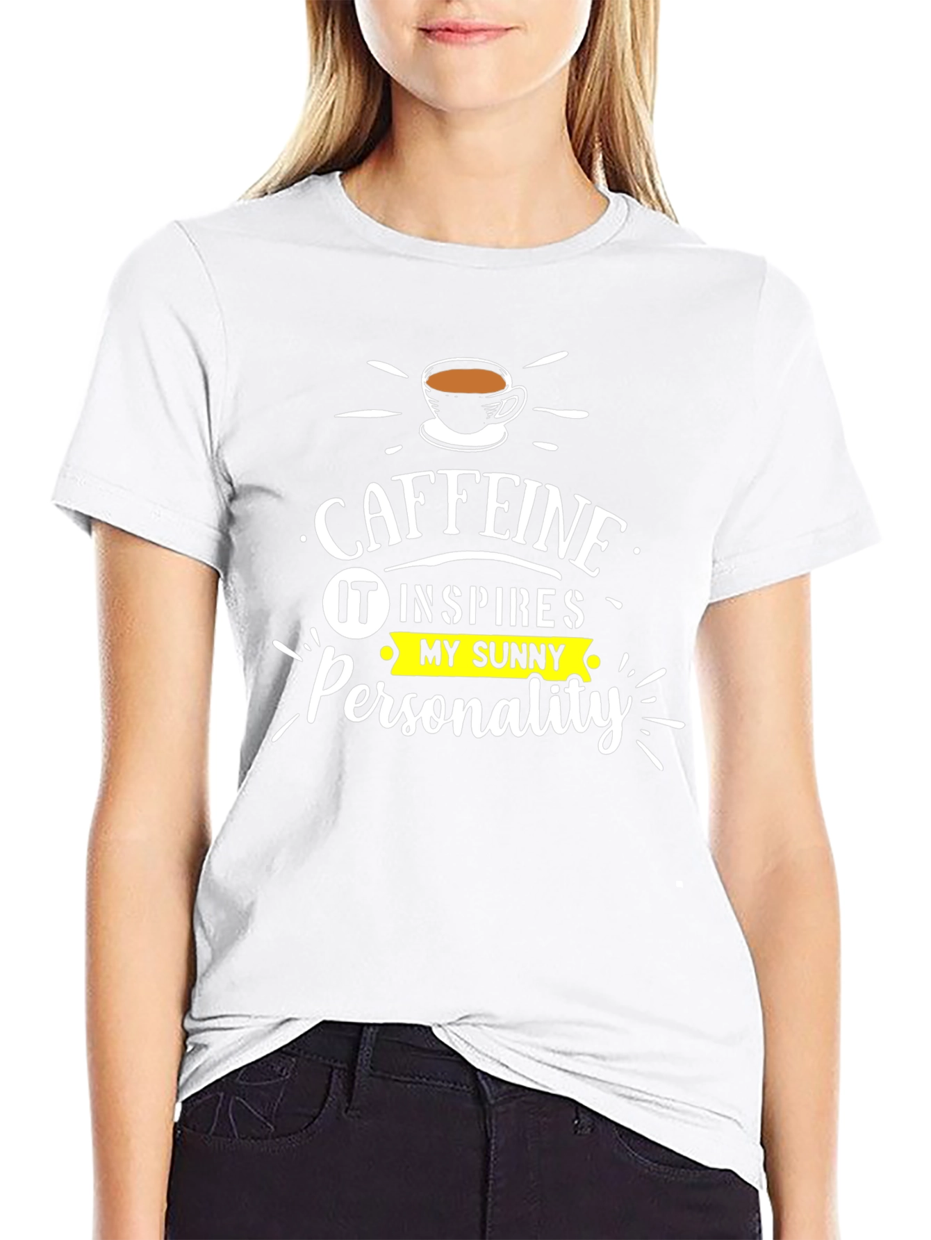 Caffeine Inspired T-Shirt - Sunny Personality
