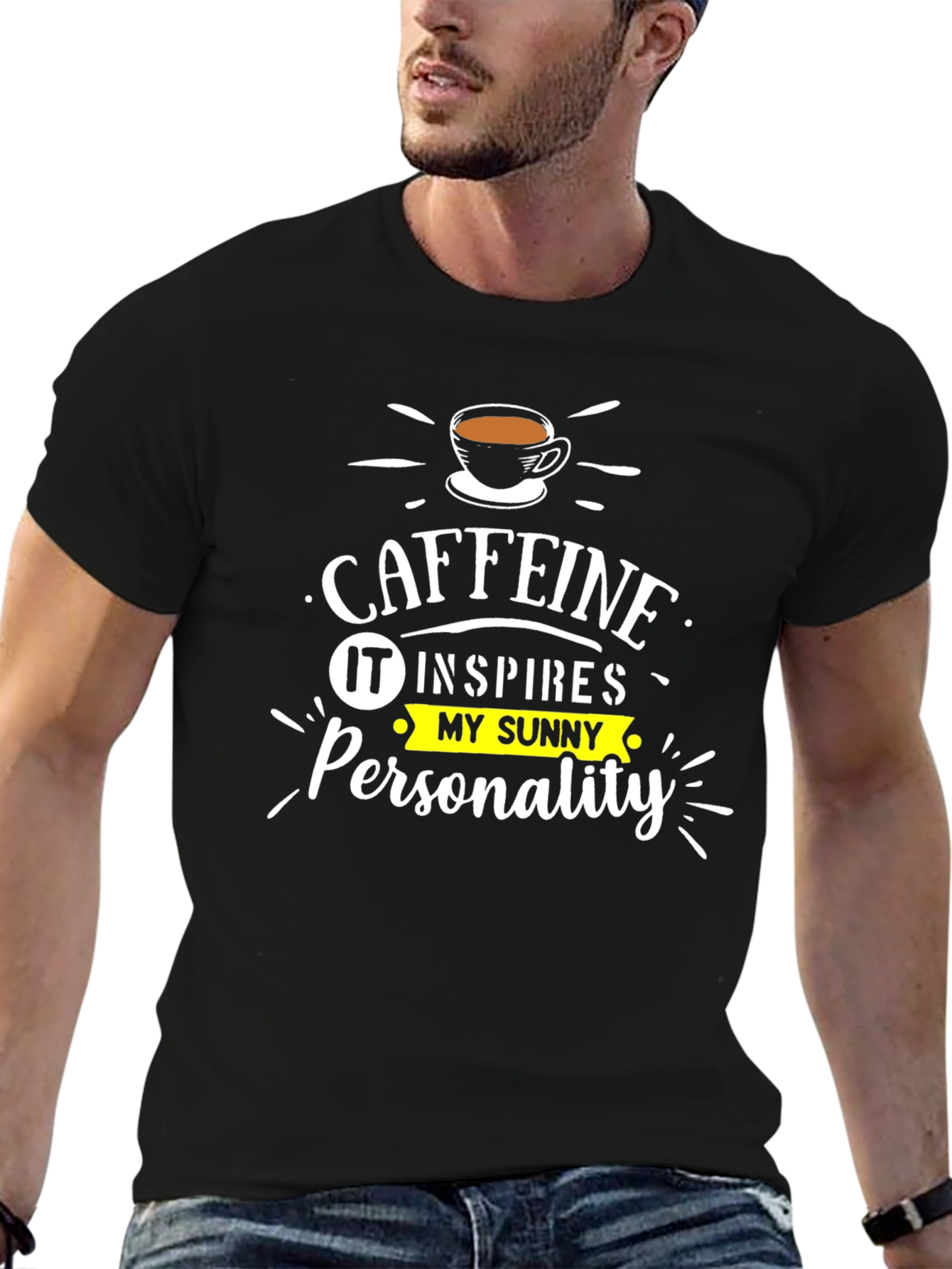 Caffeine Inspired T-Shirt - Sunny Personality