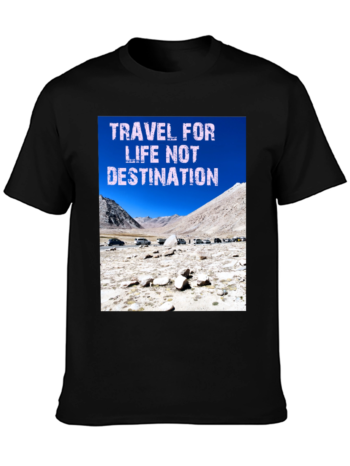 Travel for Life T-shirt