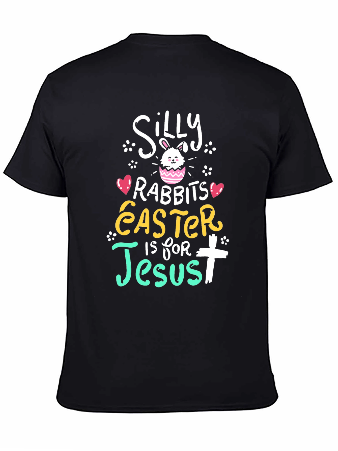 Silly Rabbits Easter is for Jesus T-Shirt