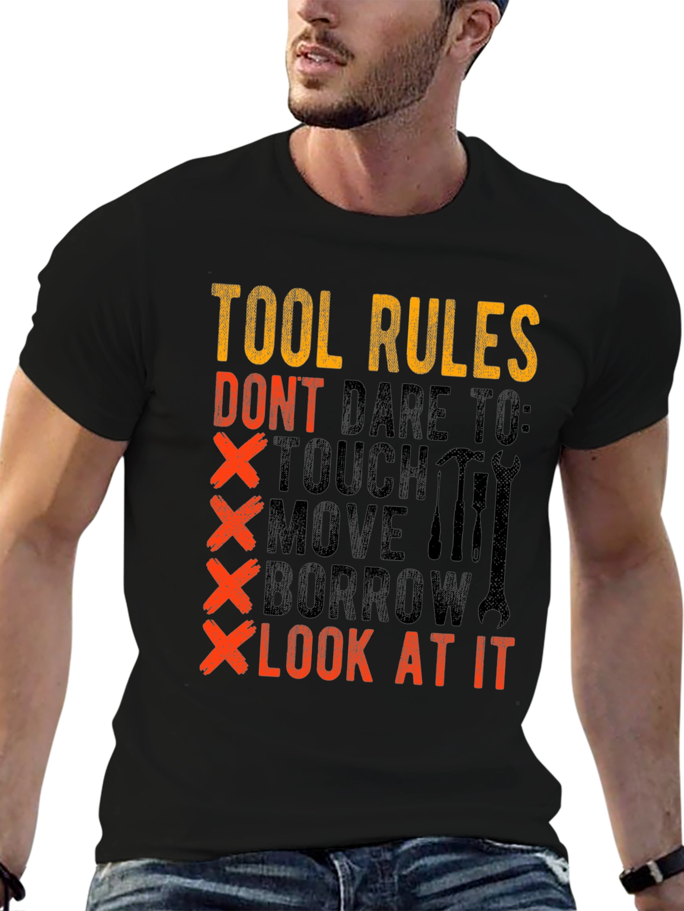 Tool Rules Graphic T-Shirt - Dont Touch My Tools!