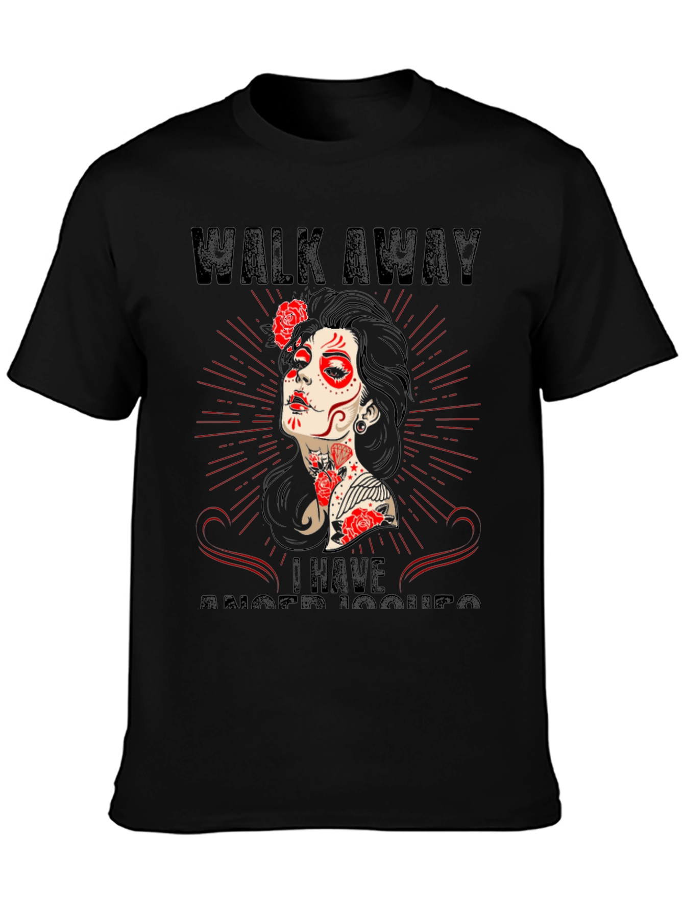 Walk Away Anger Issues Sugar Skull T-Shirt