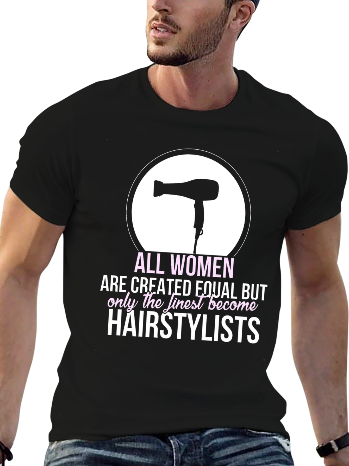 Stylist T-Shirt: Finest Hairstylists Tee