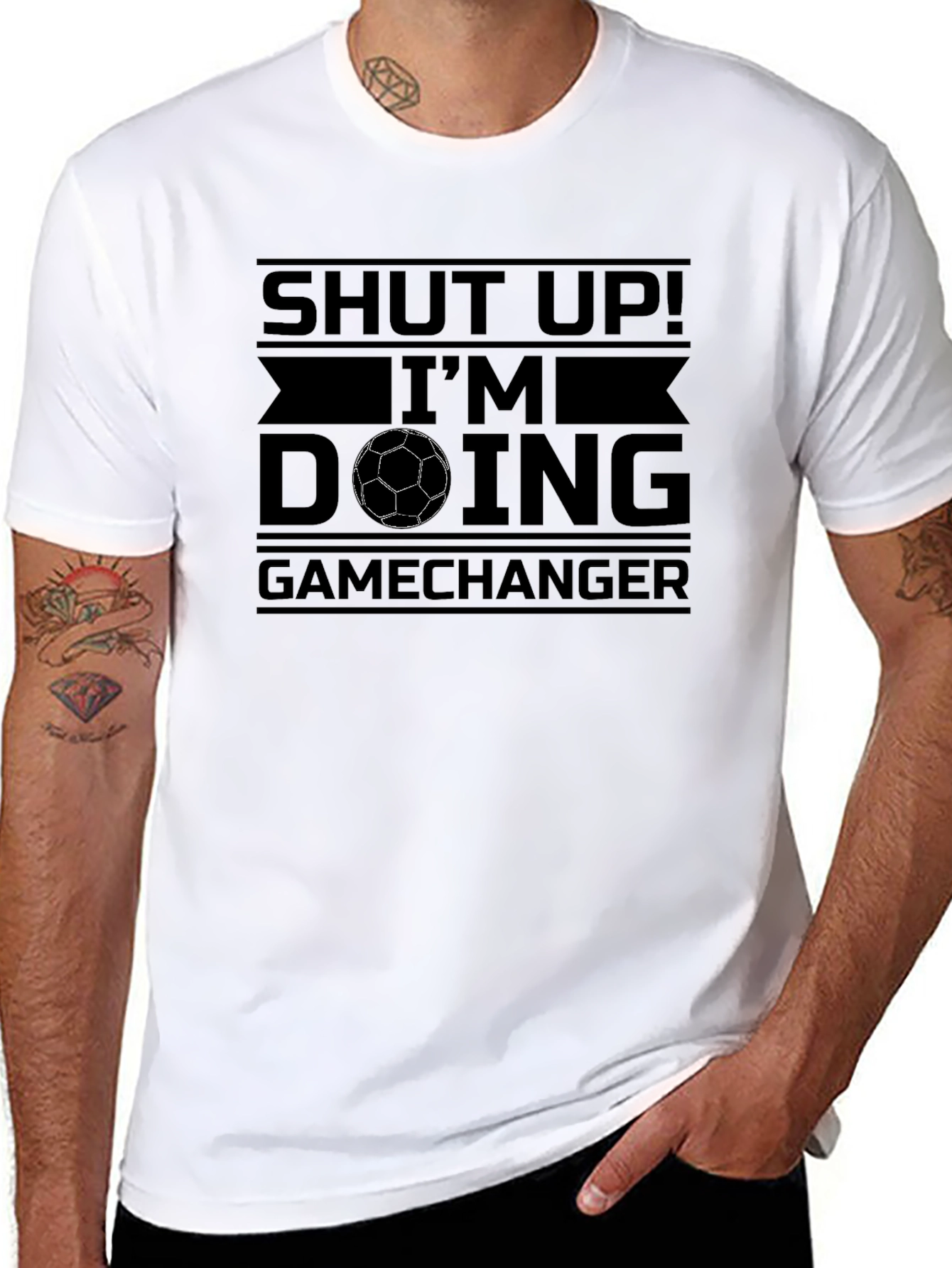 Shut Up! Im Doing Game Changer T-Shirt