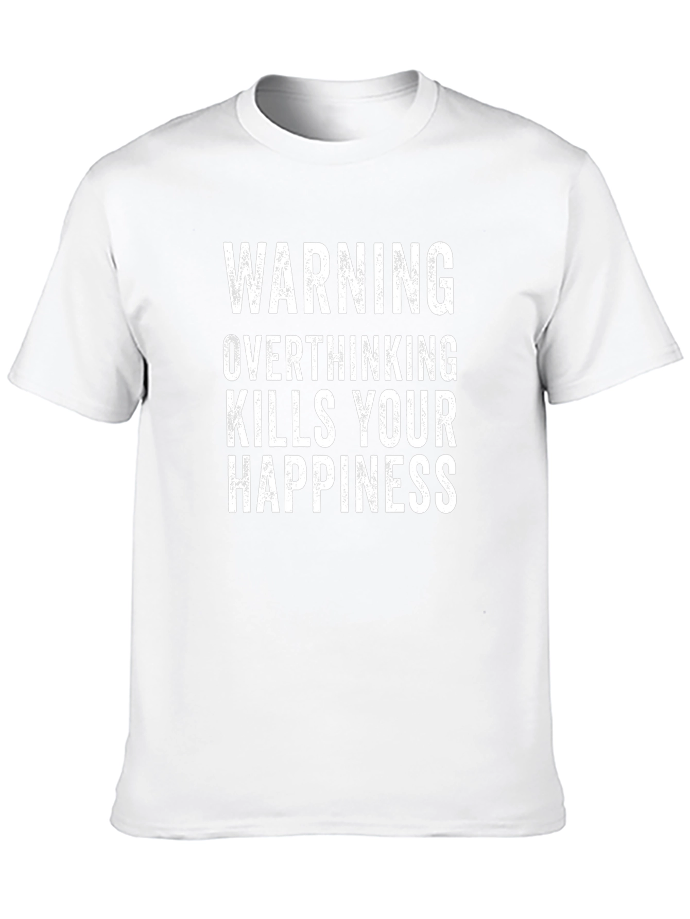 Warning Overthinking Kills Your Happiness T-Shirt