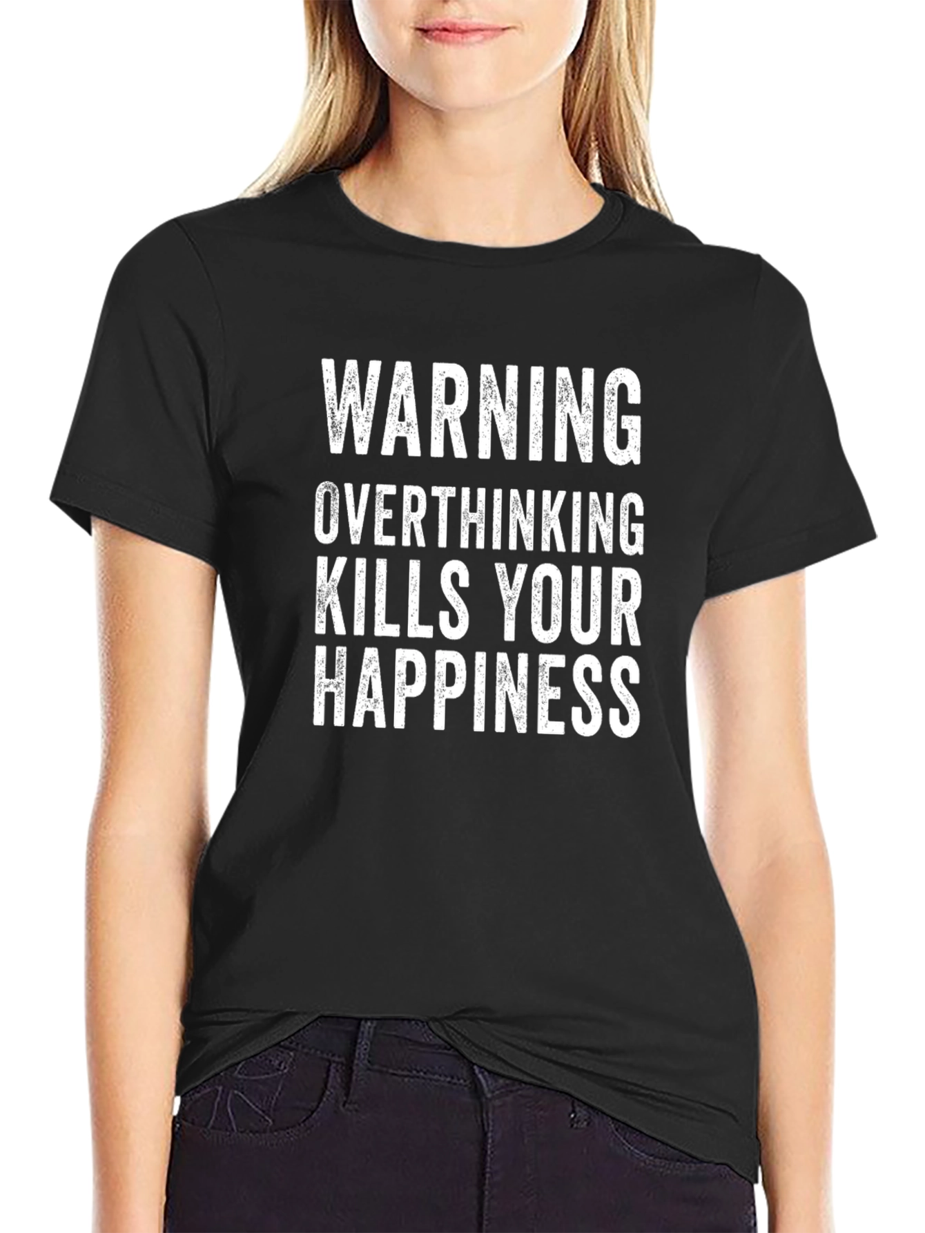 Warning Overthinking Kills Your Happiness T-Shirt