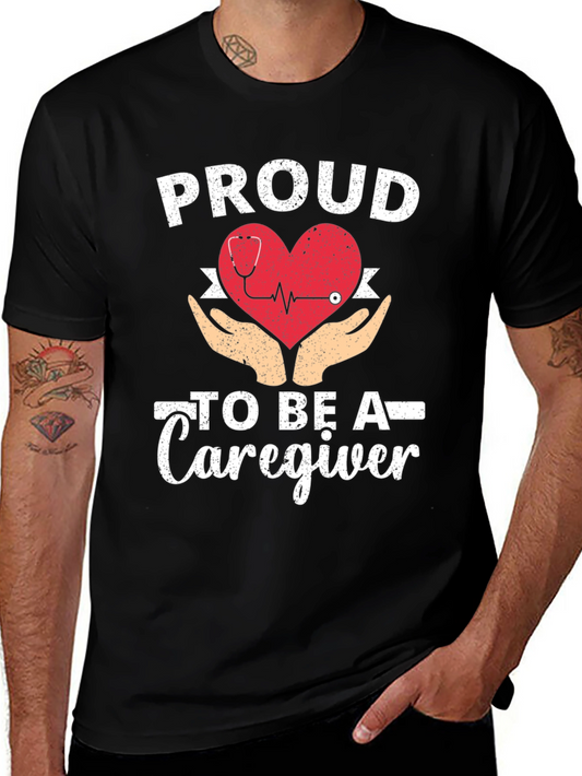 Proud Caregiver T-Shirt - Heart & Hands Design