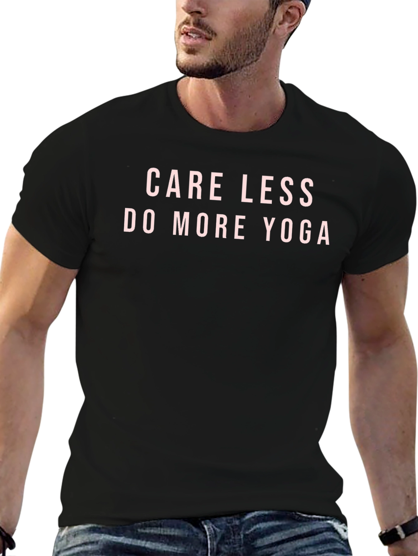 Care Less Do More Yoga T-Shirt