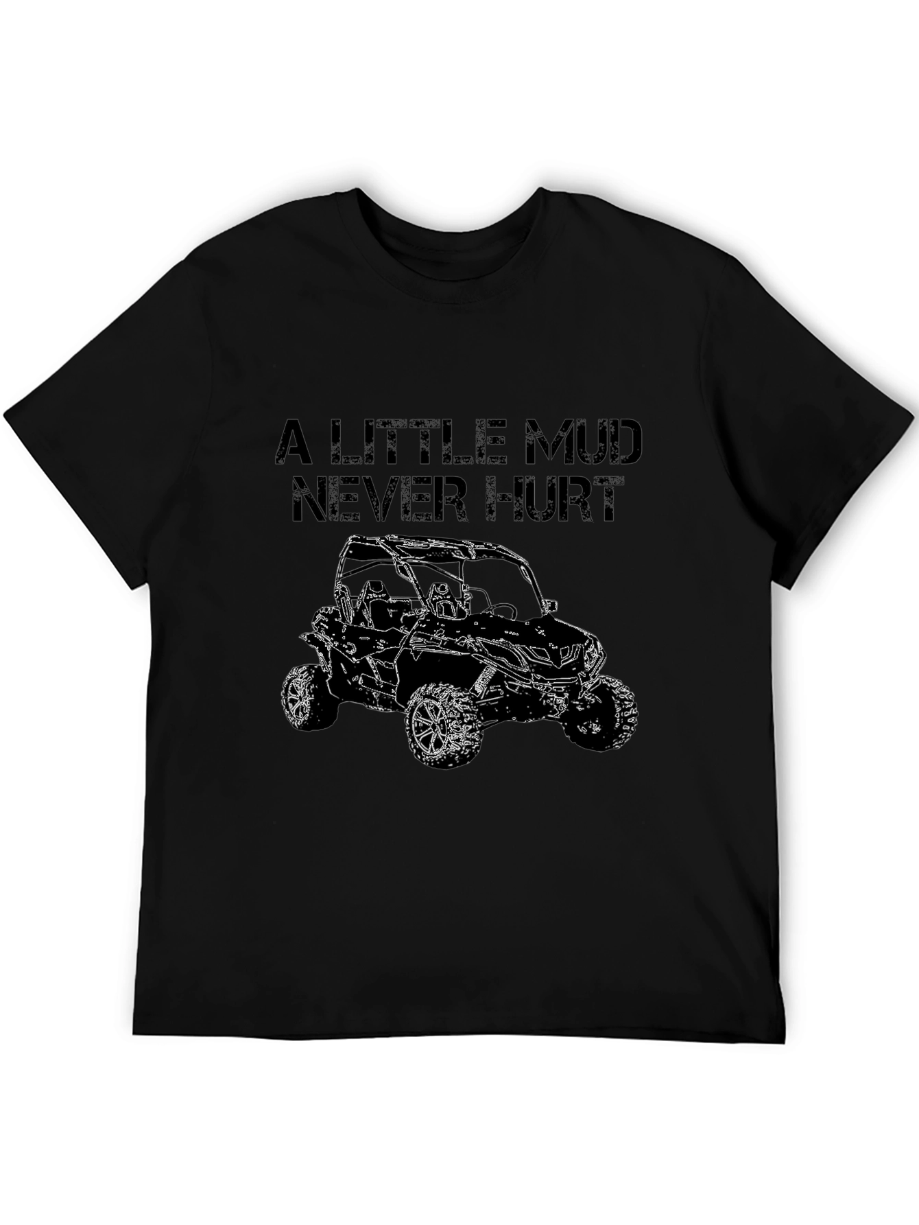 A Little Mud Never Hurt Off Road T-Shirt