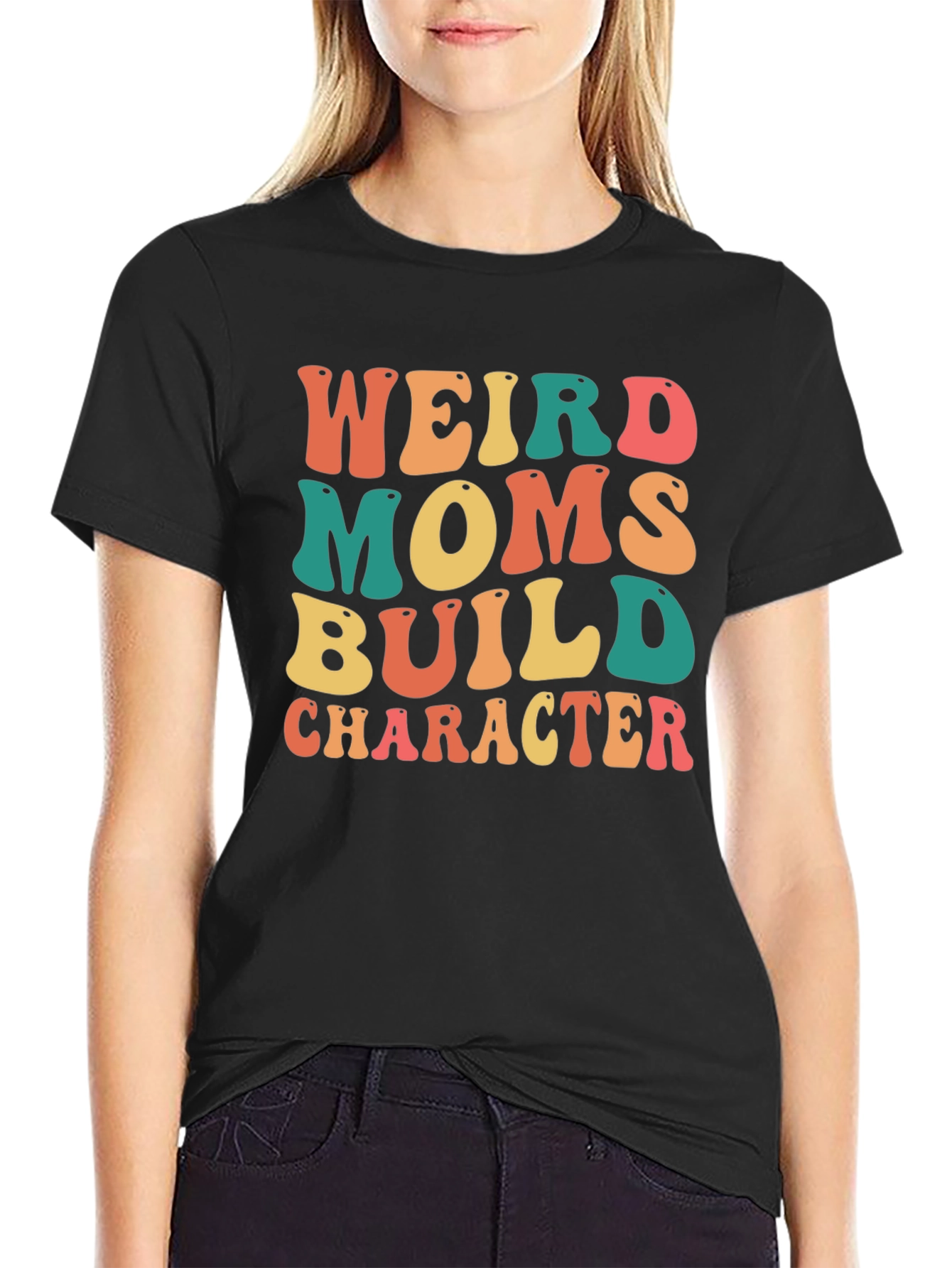 Weird Moms Build Character Graphic Tee