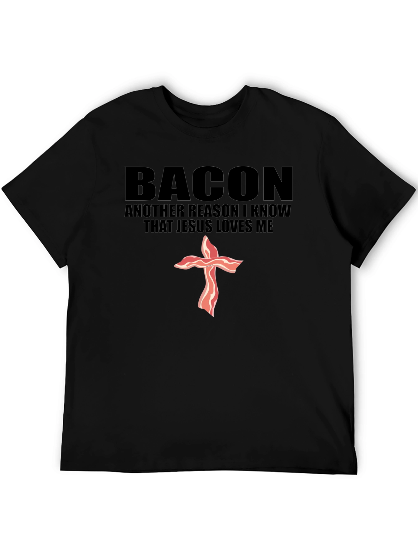 Bacon Jesus Loves Me Black T-Shirt