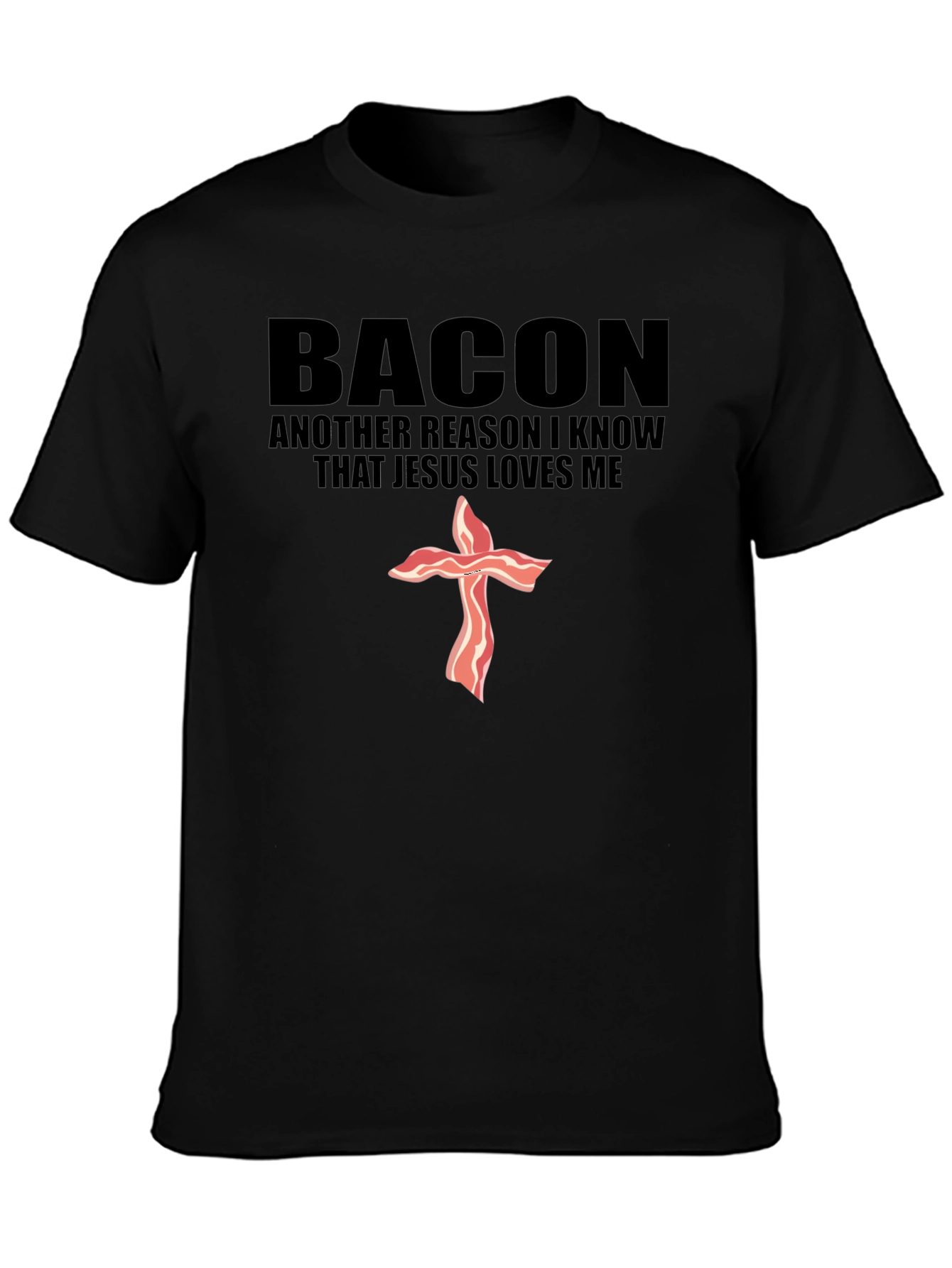 Bacon Jesus Loves Me Black T-Shirt