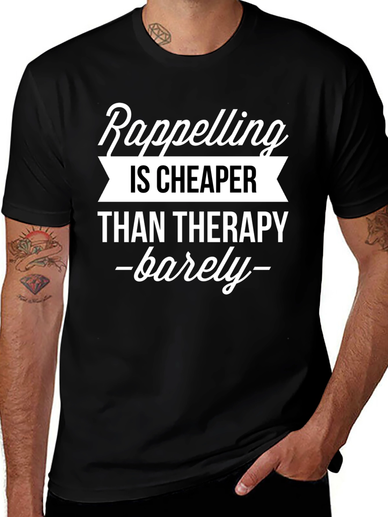 Rappelling Cheaper Than Therapy Graphic T-Shirt