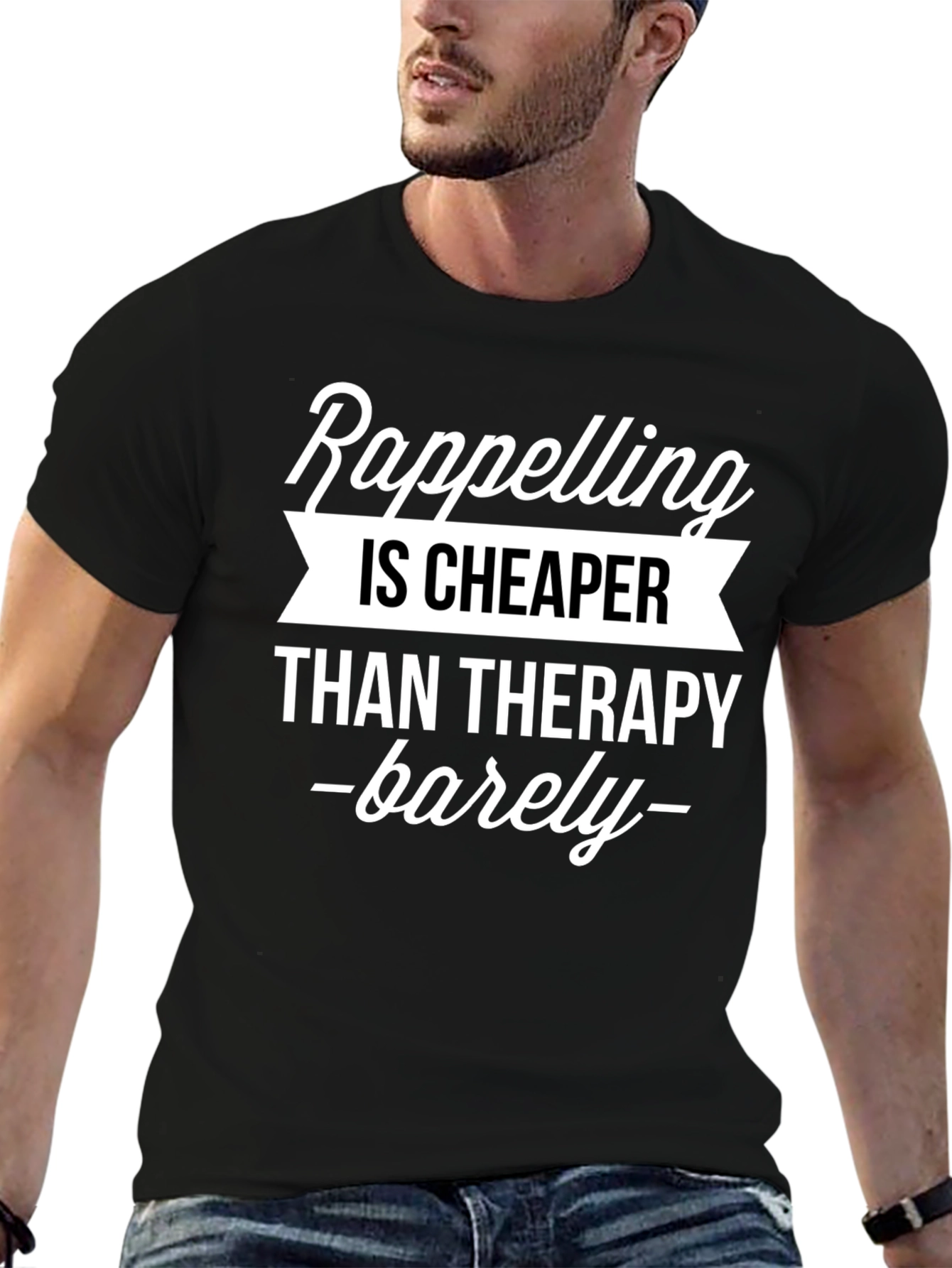Rappelling Cheaper Than Therapy Graphic T-Shirt