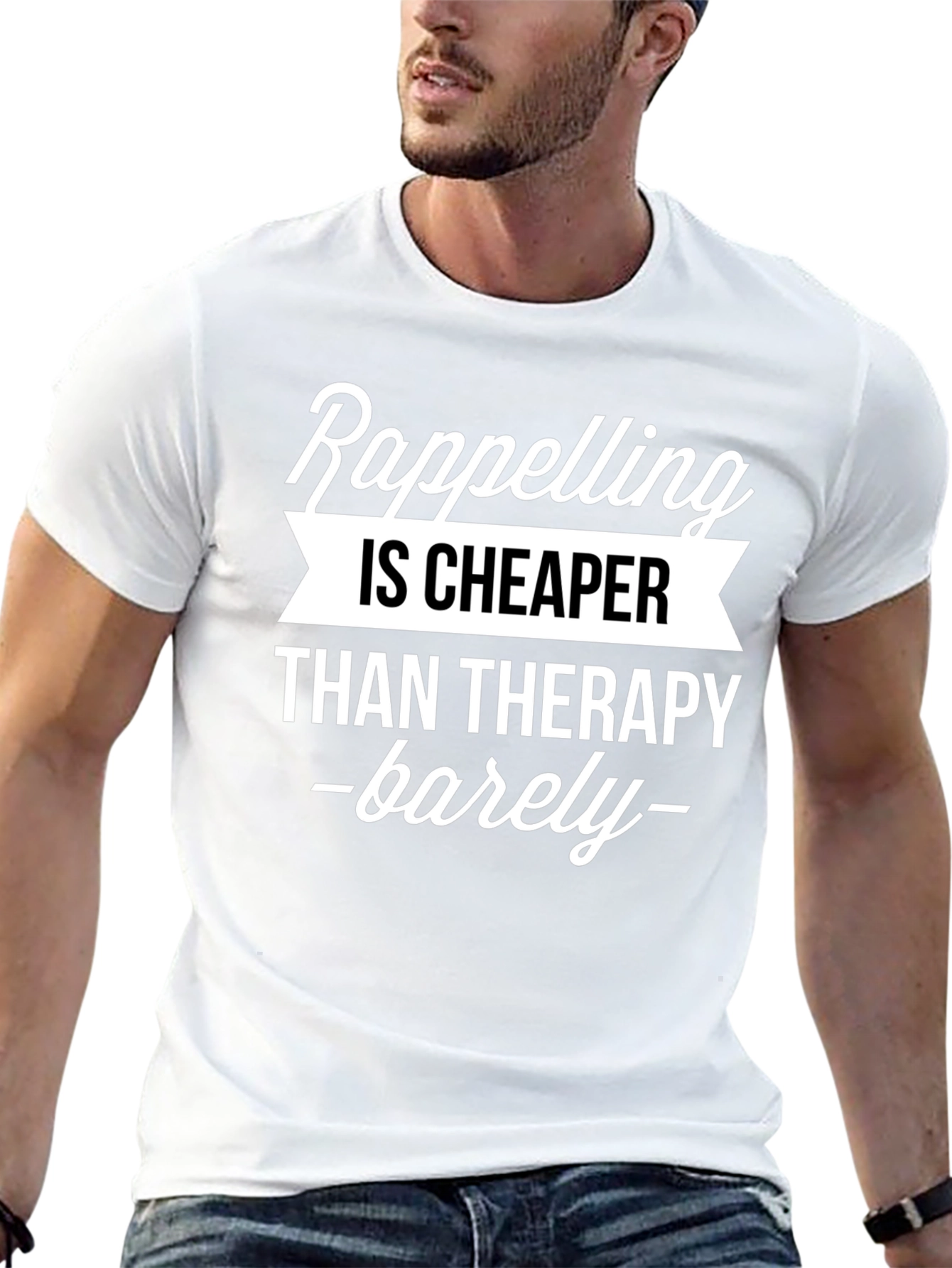 Rappelling Cheaper Than Therapy Graphic T-Shirt